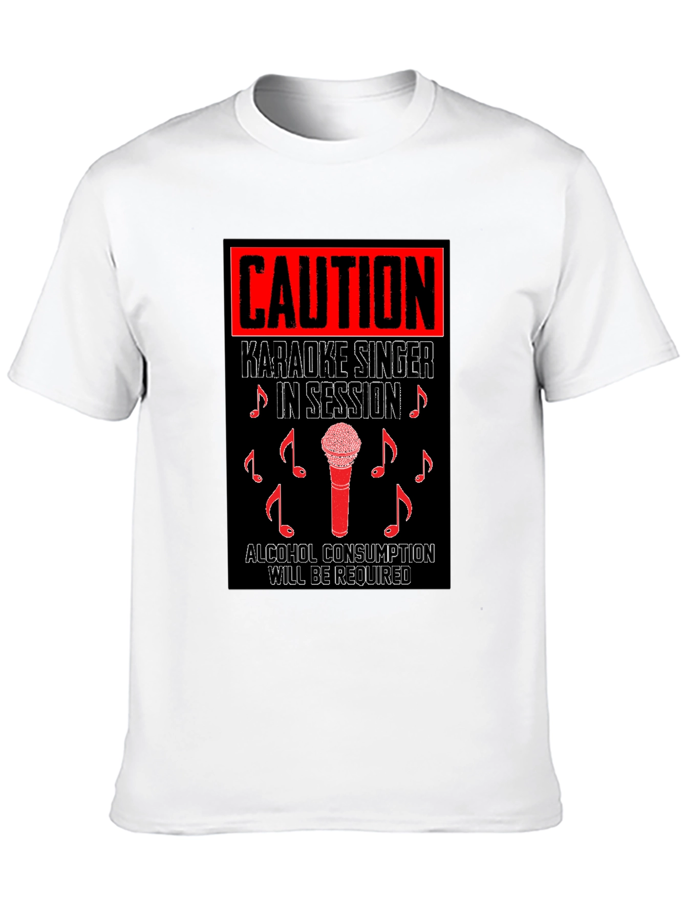Caution Karaoke Singer in Session T-Shirt