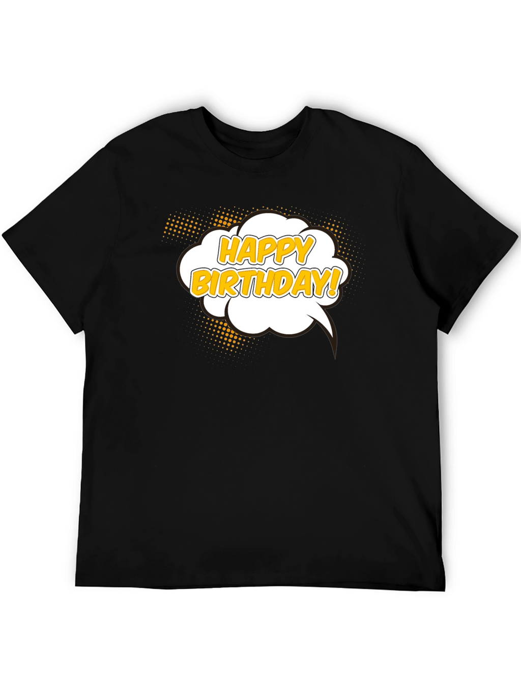 Happy Birthday T-Shirt - Black Cotton Graphic Tee