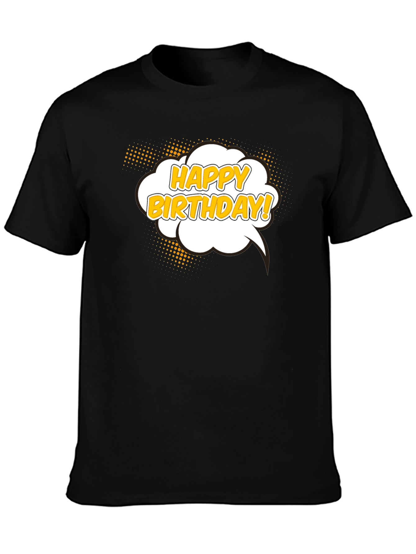 Happy Birthday T-Shirt - Black Cotton Graphic Tee