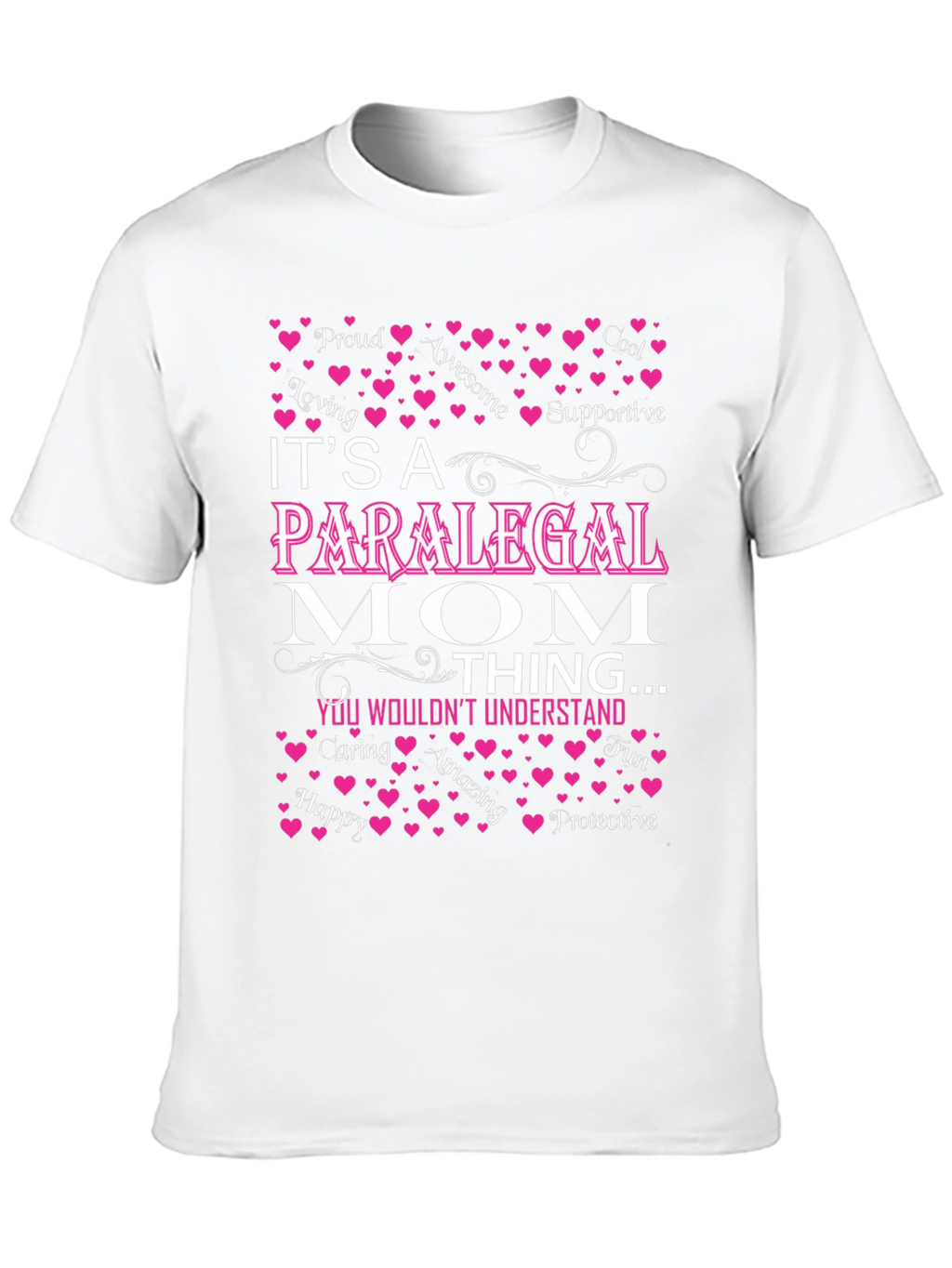 Paralegal Mom T-Shirt - Awesome Gift