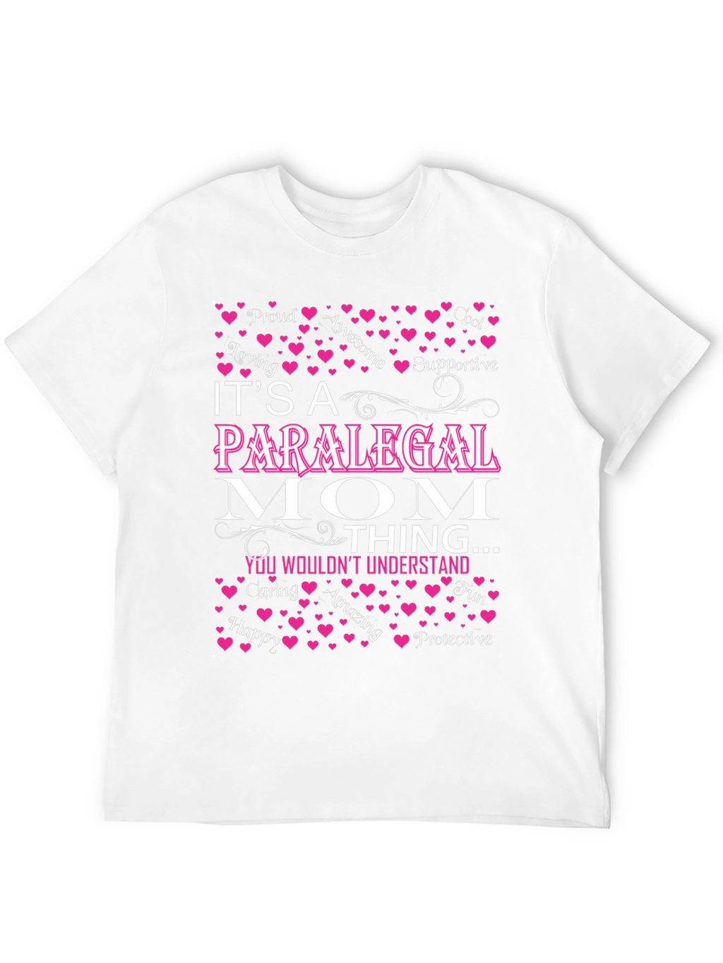 Paralegal Mom T-Shirt - Awesome Gift