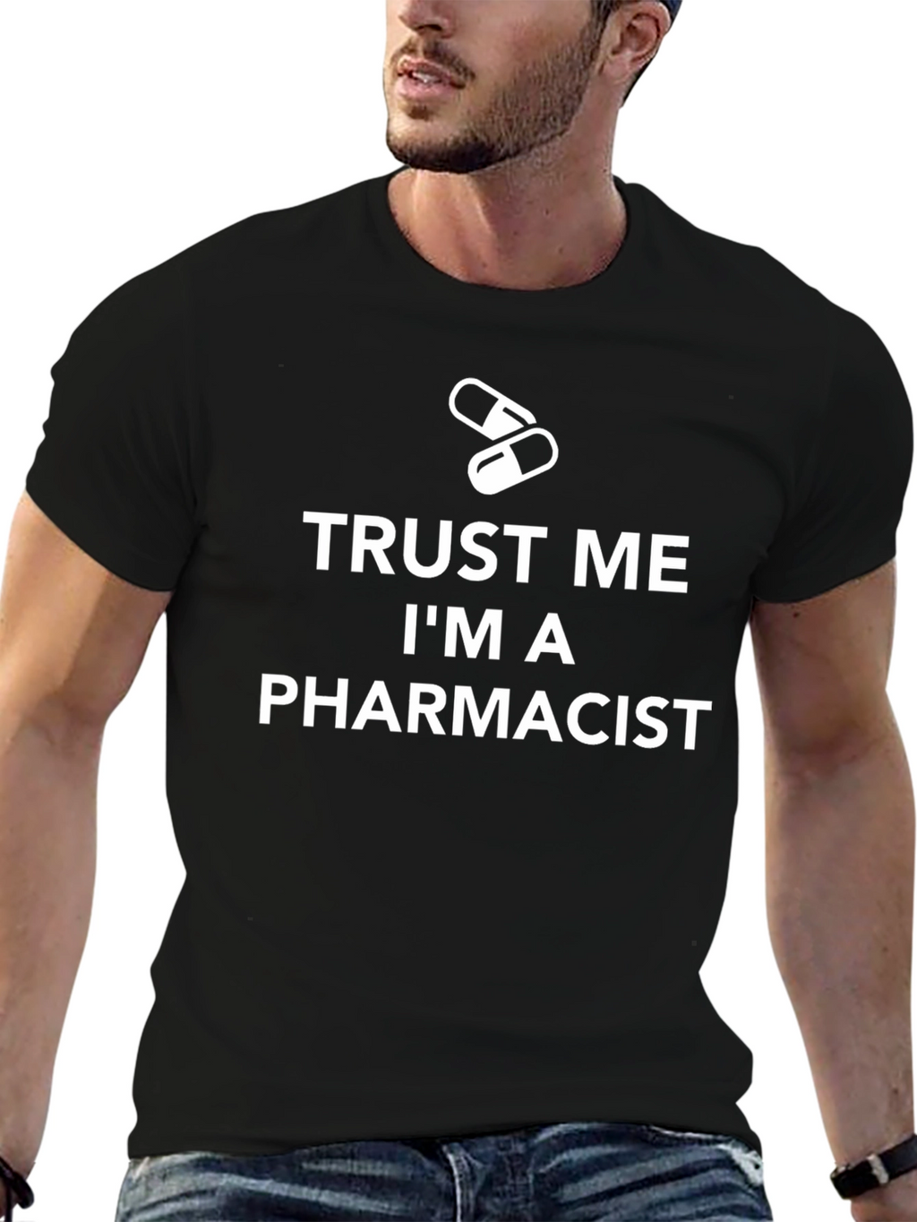 Trust Me Im A Pharmacist Graphic Tee
