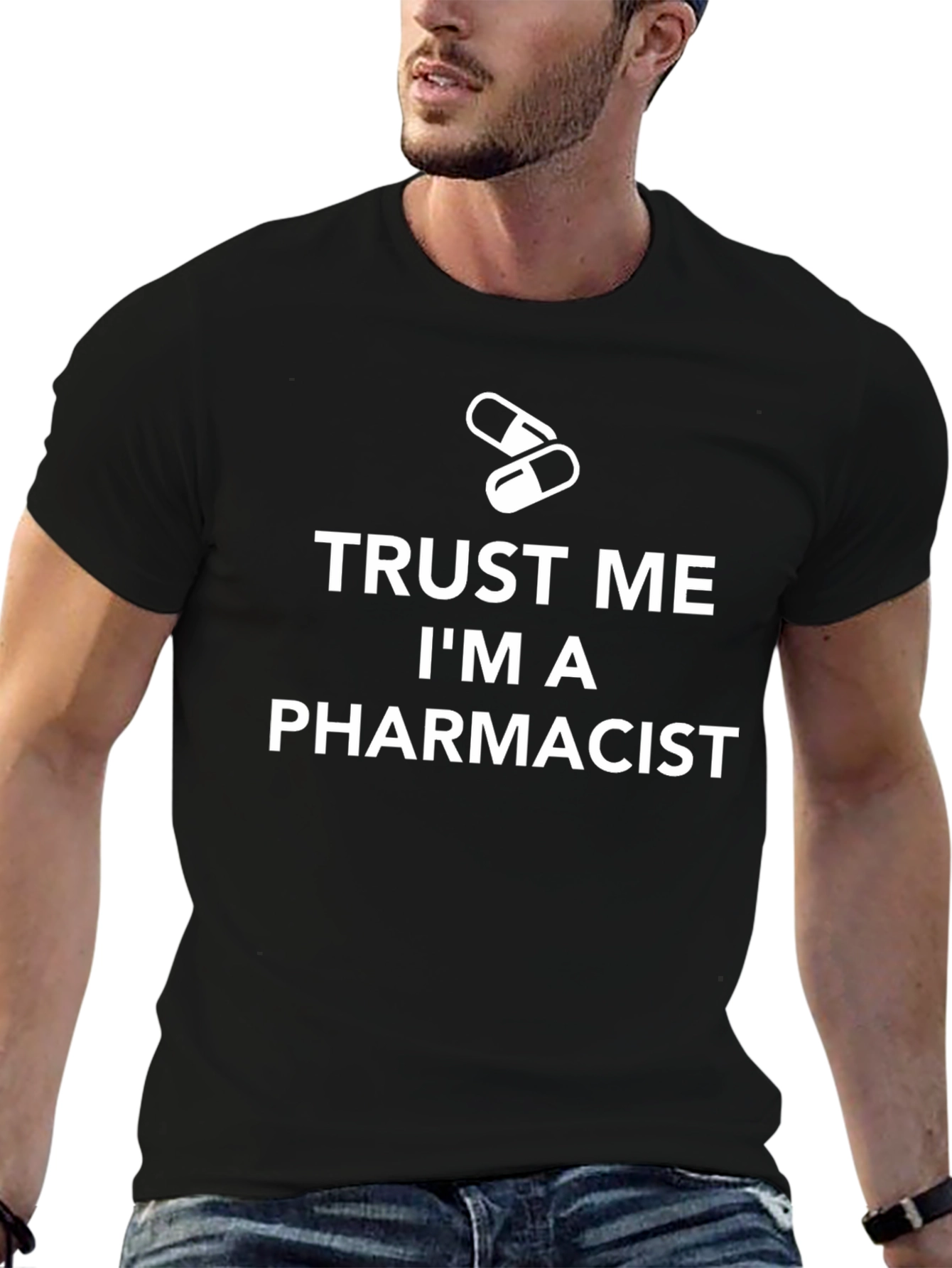 Trust Me Im A Pharmacist Graphic Tee