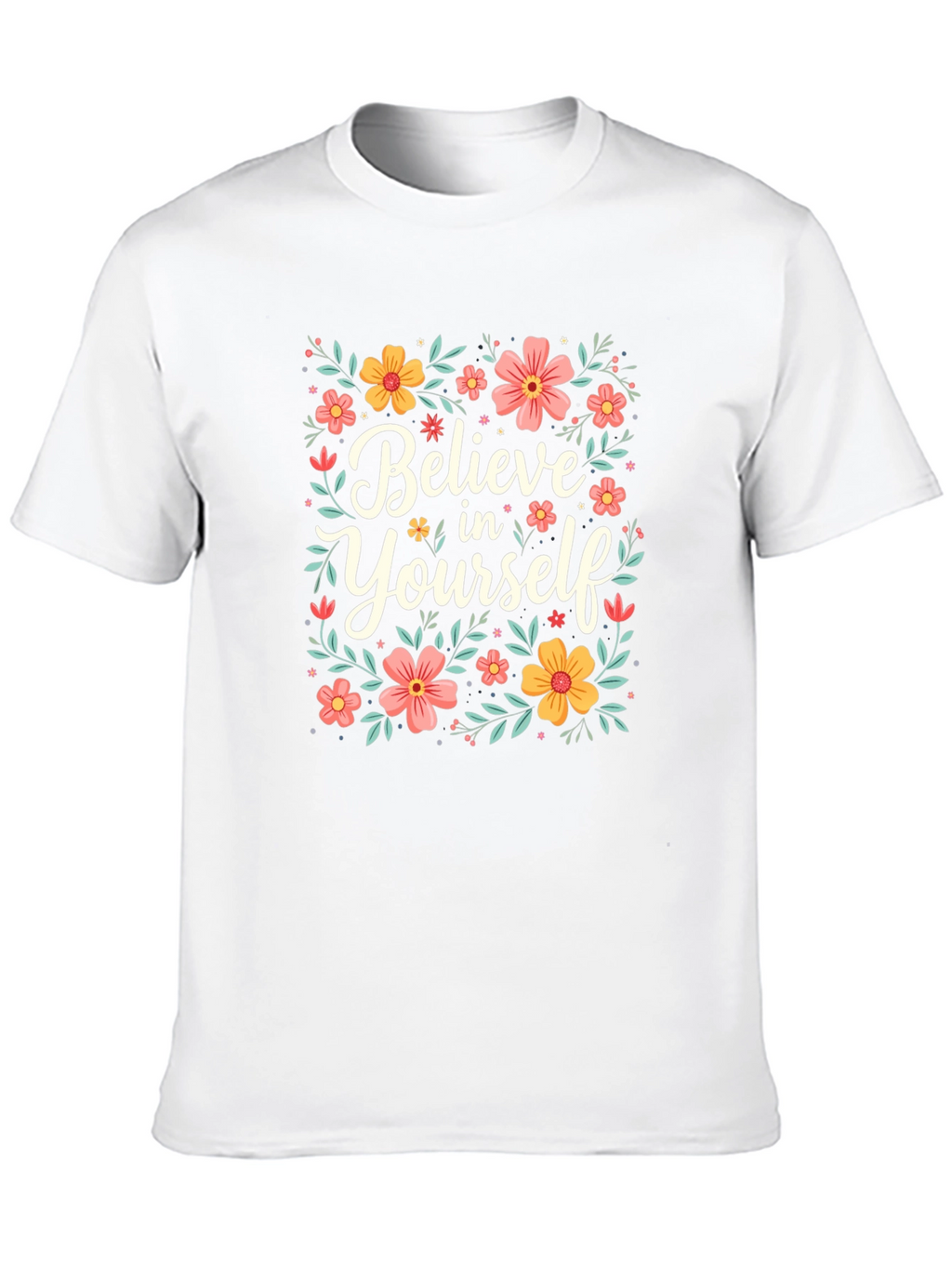 Believe In Yourself Graphic Tee