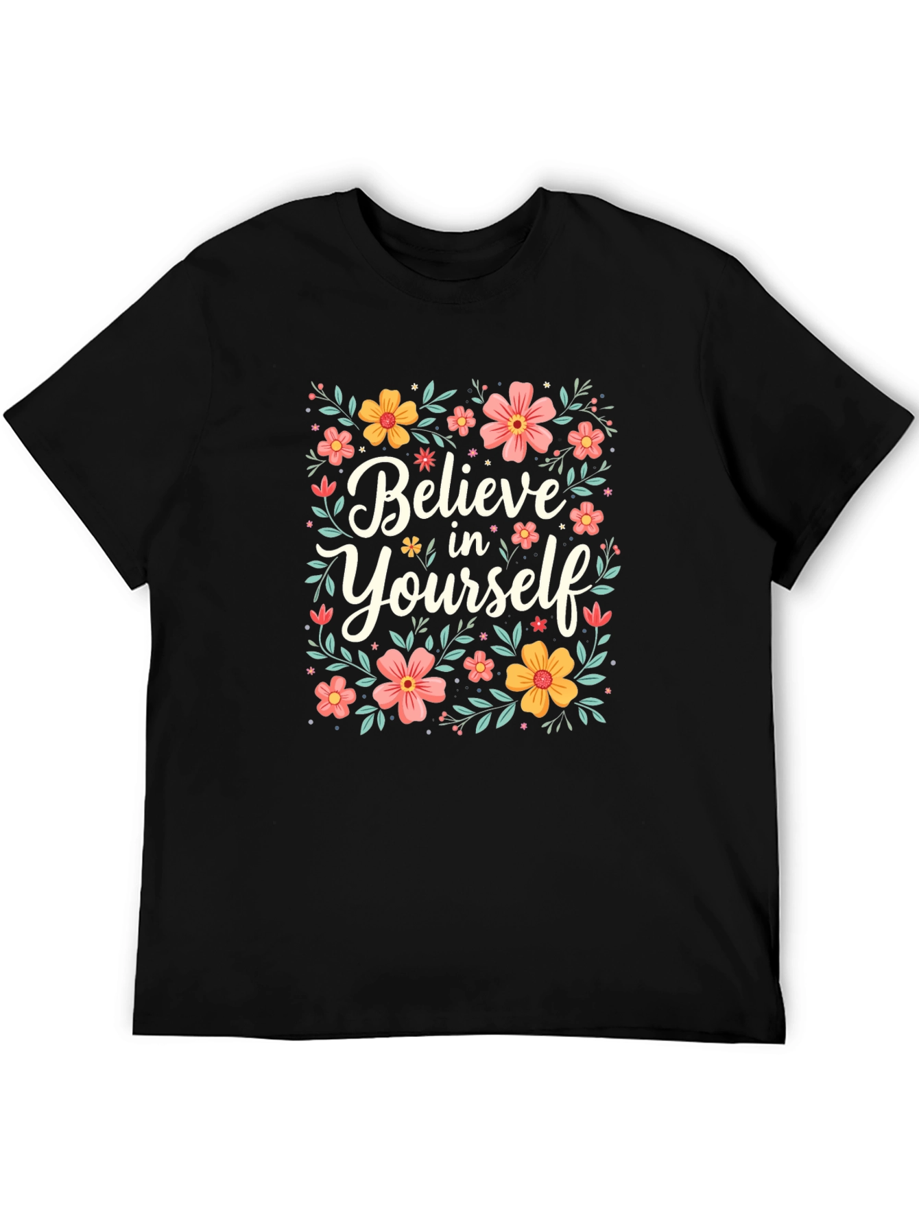 Believe In Yourself Graphic Tee