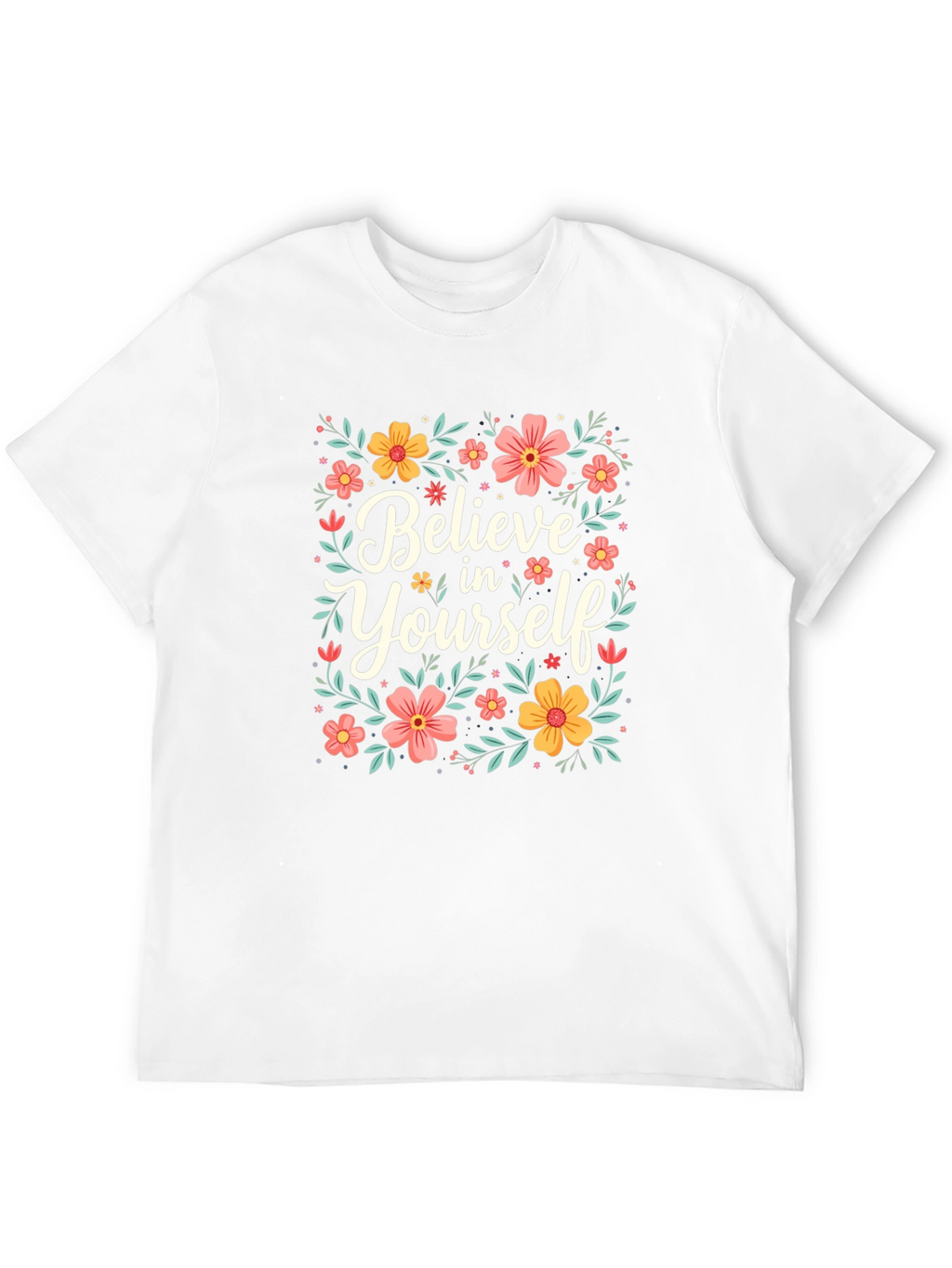 Believe In Yourself Graphic Tee