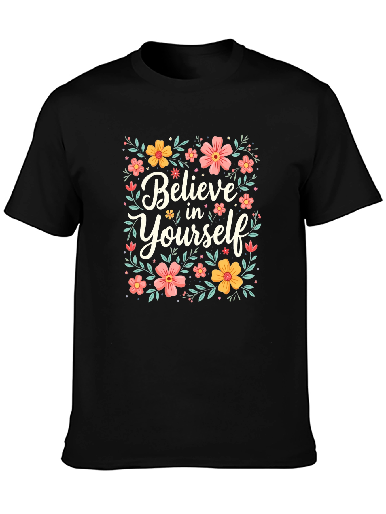 Believe In Yourself Graphic Tee