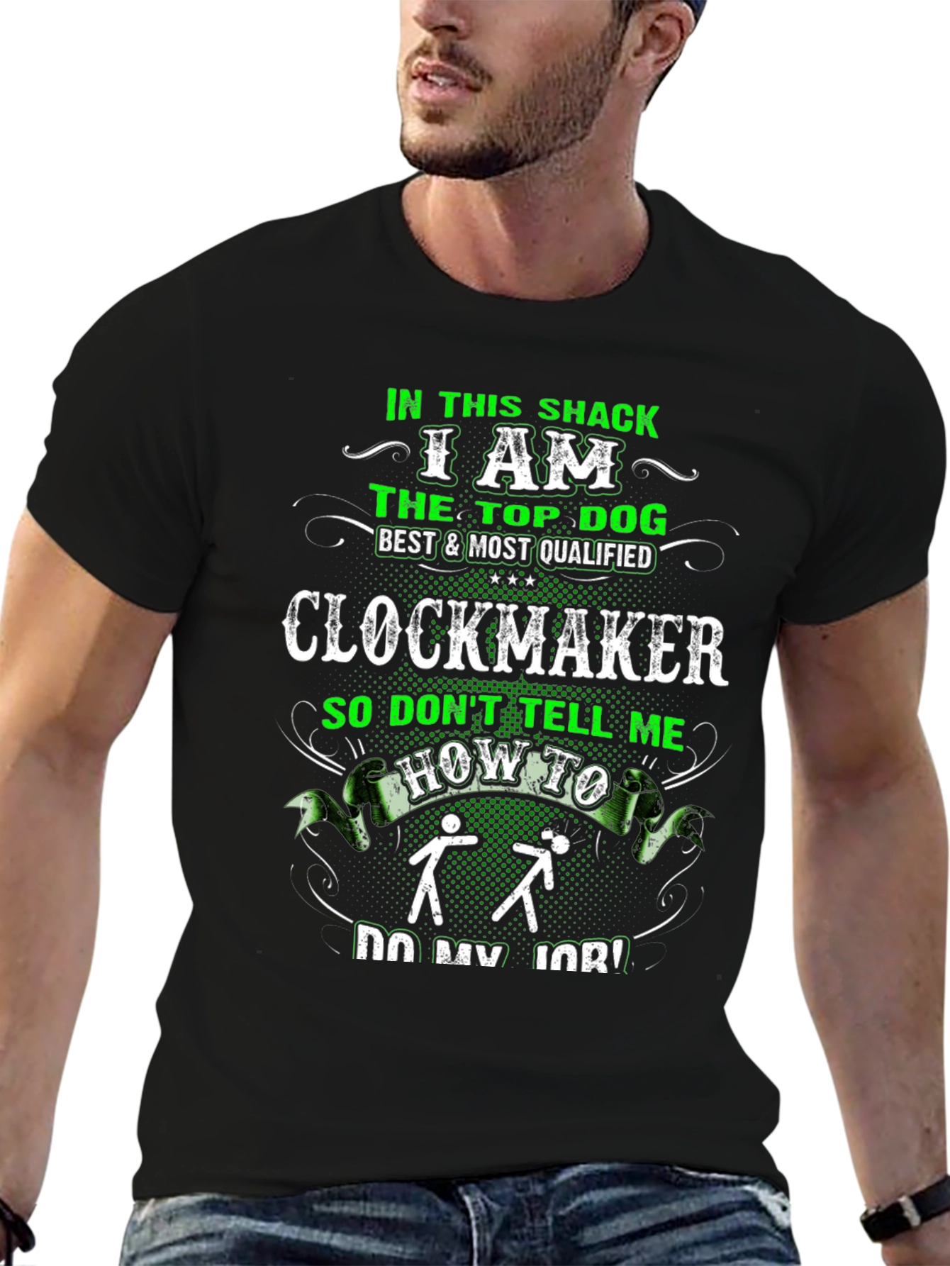 Clockmaker T-Shirt: Top Dog Best & Most Qualified