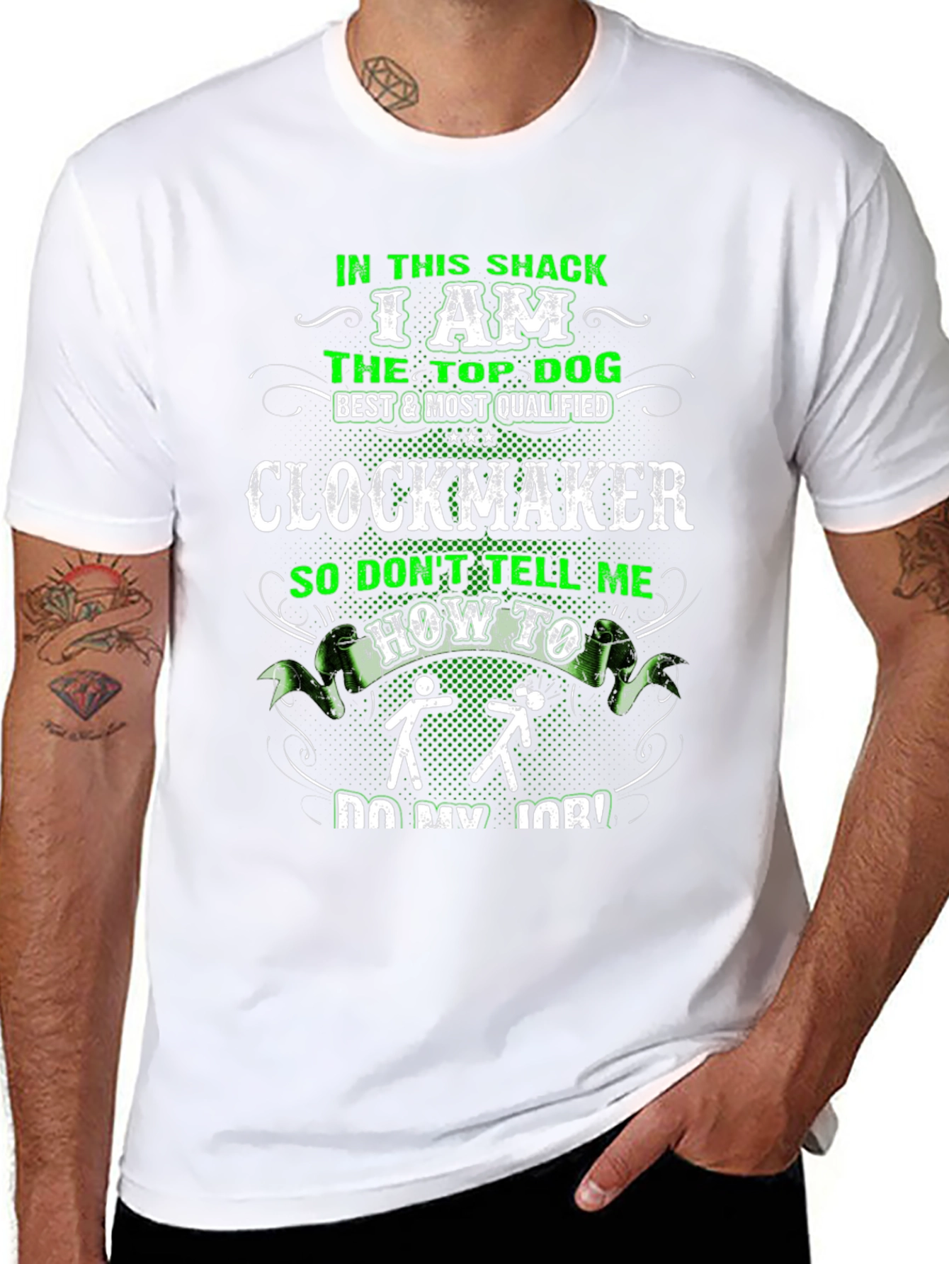 Clockmaker T-Shirt: Top Dog Best & Most Qualified