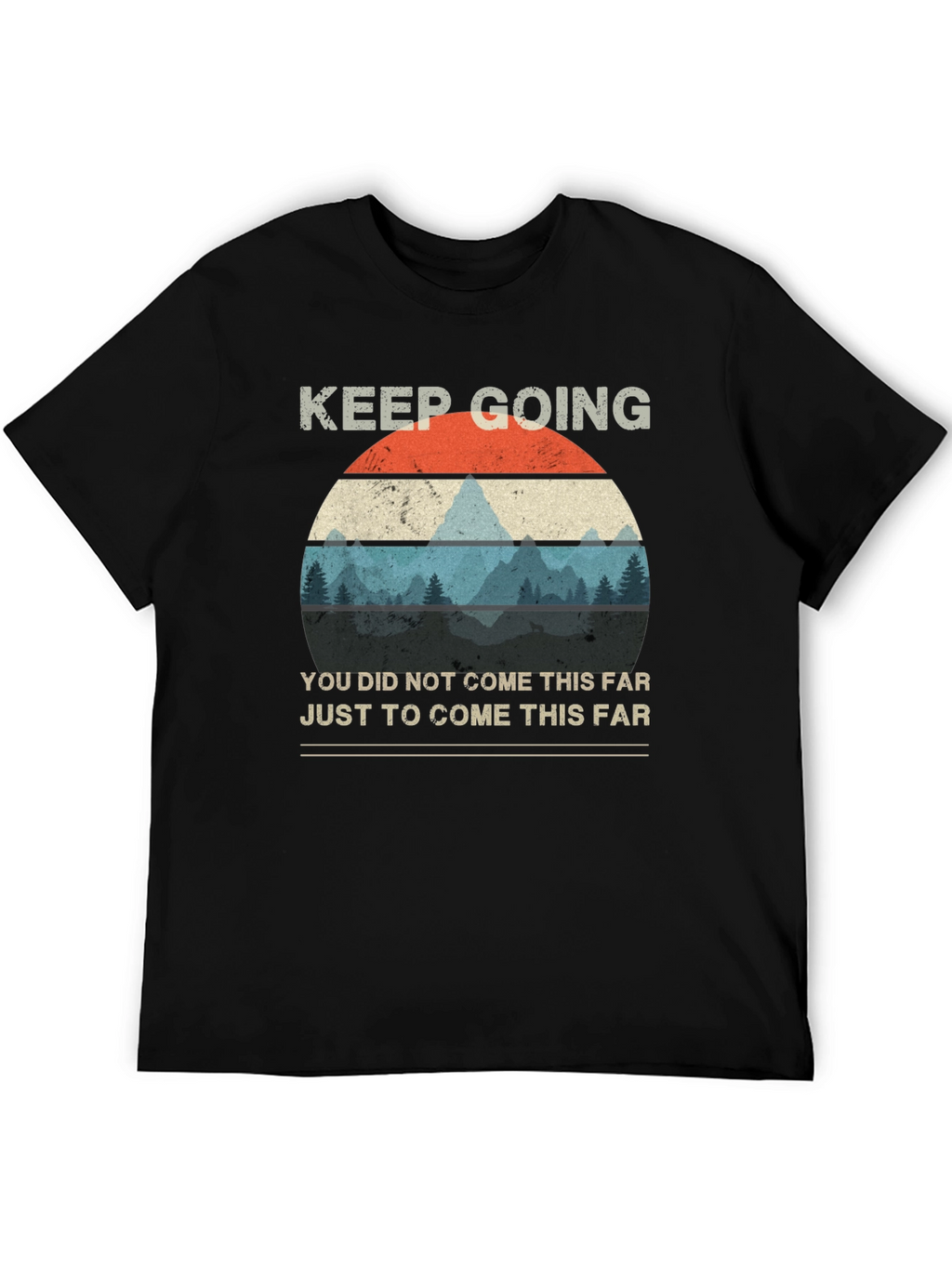 Keep Going Graphic T-Shirt