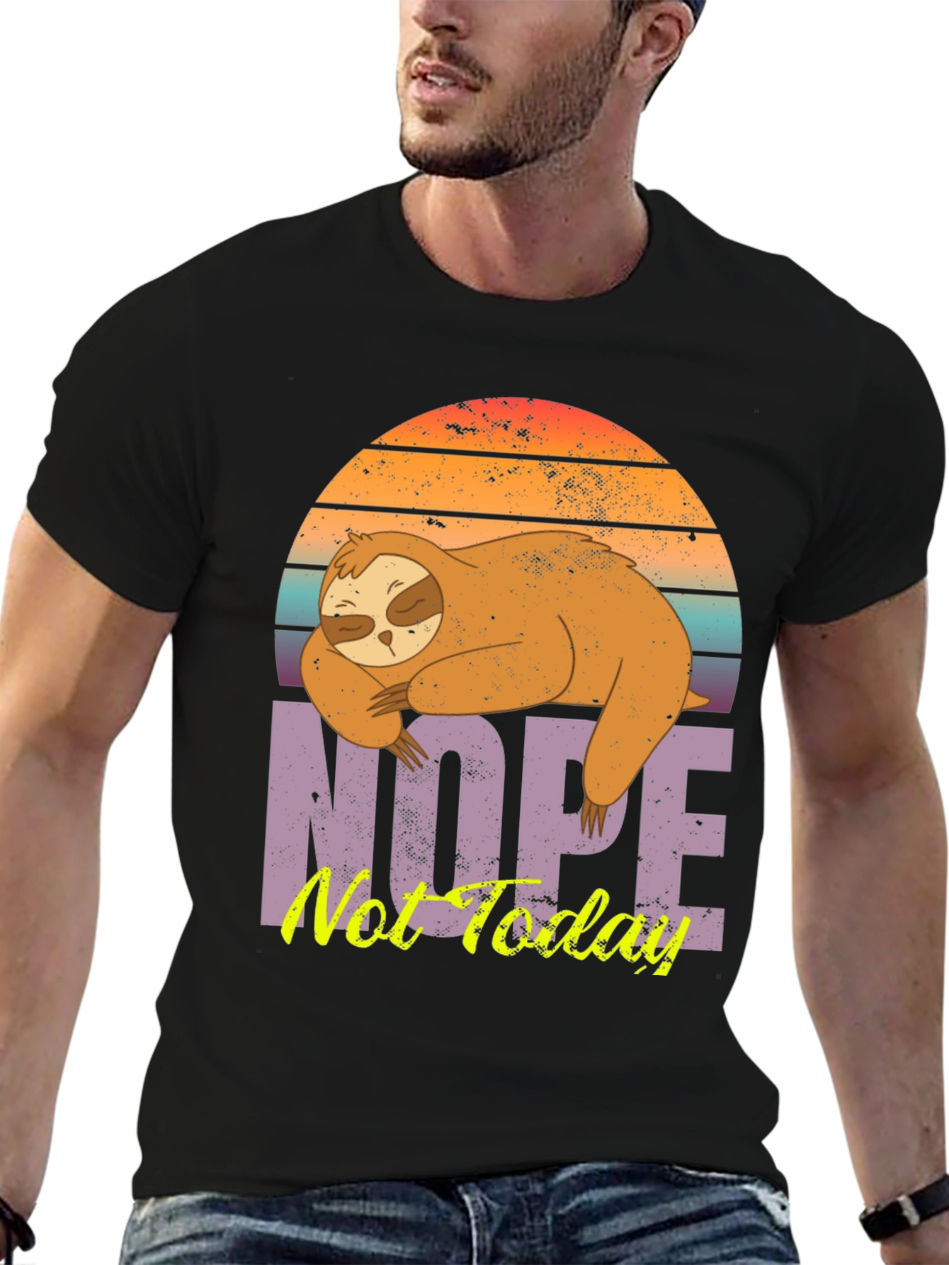 Nope Not Today Sloth T-Shirt