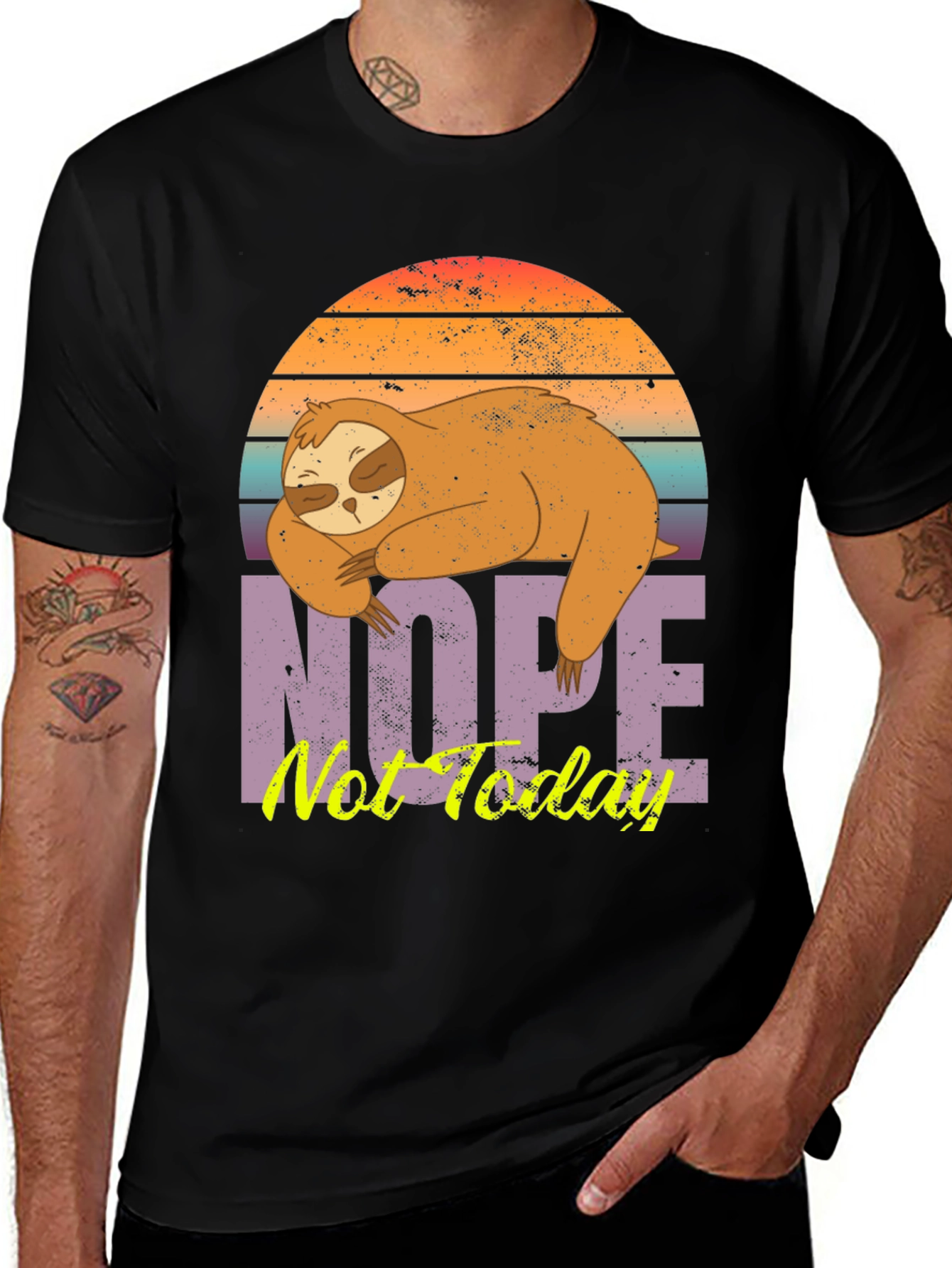 Nope Not Today Sloth T-Shirt