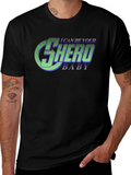 I Can Be Your Shero Baby T-Shirt