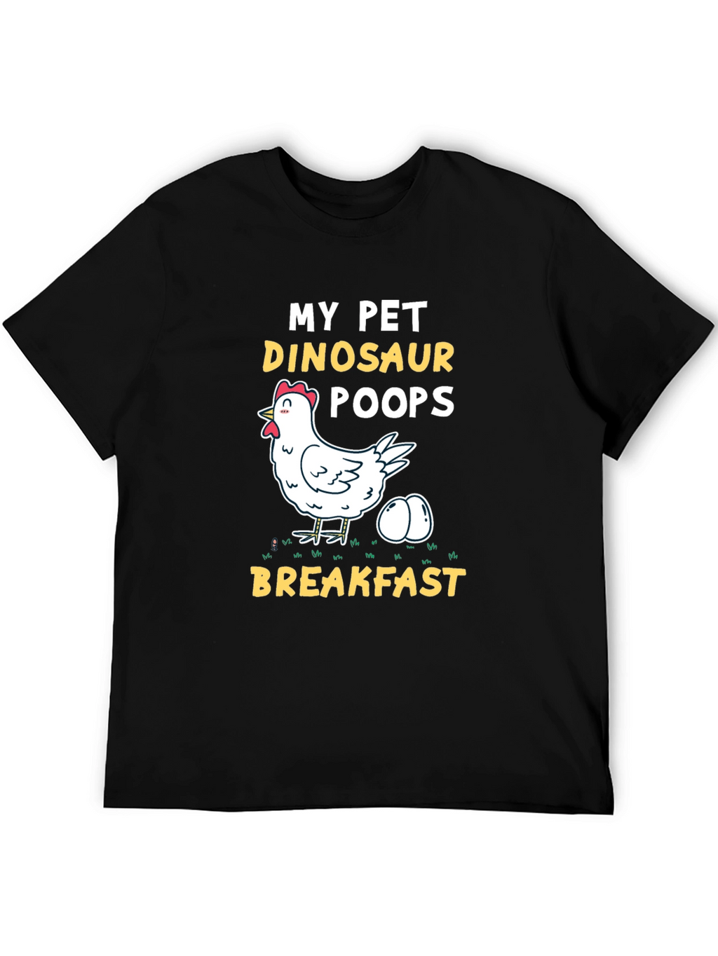 My Pet Dinosaur Chicken T-Shirt - Novelty Breakfast Tee