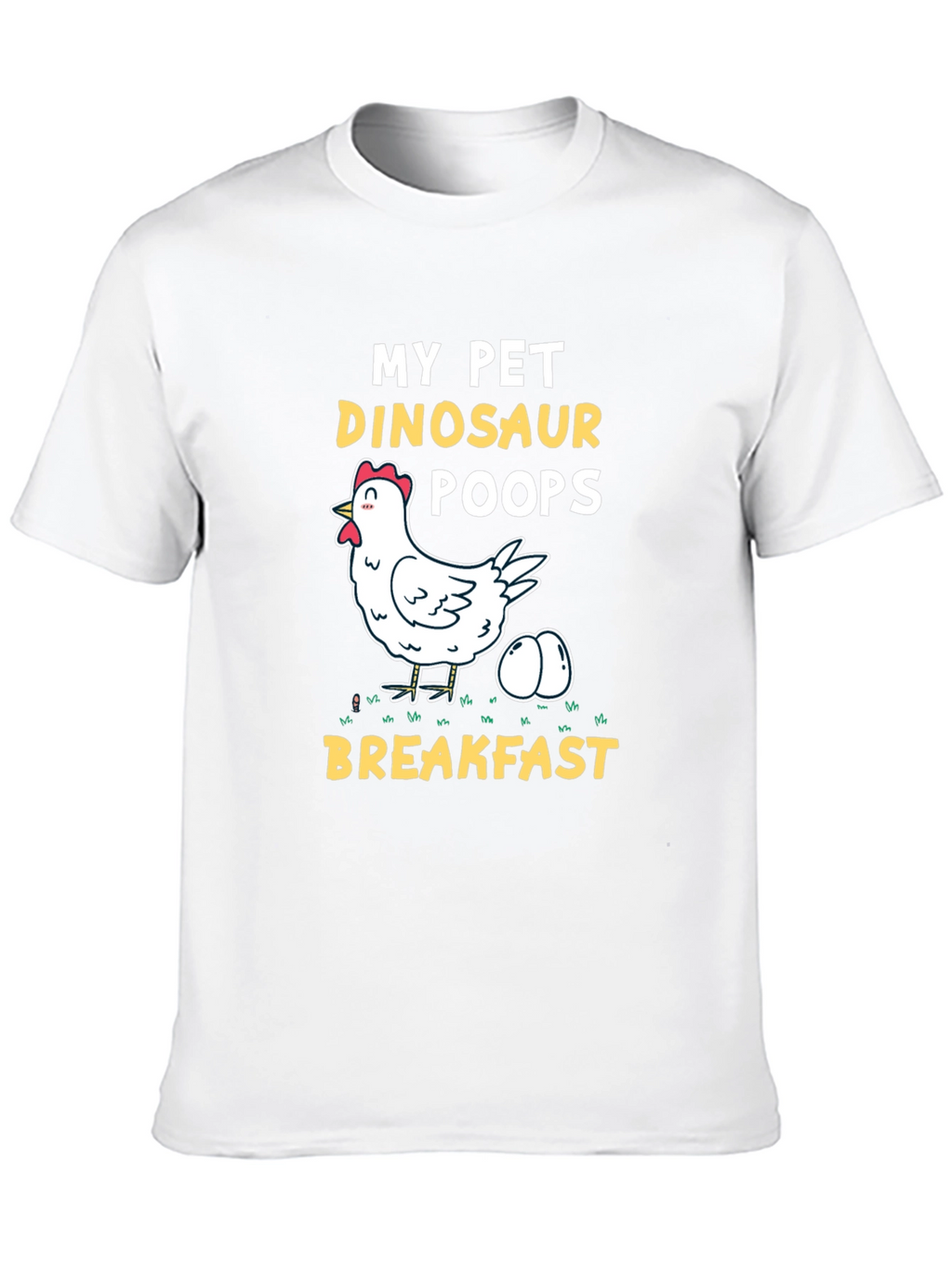 My Pet Dinosaur Chicken T-Shirt - Novelty Breakfast Tee