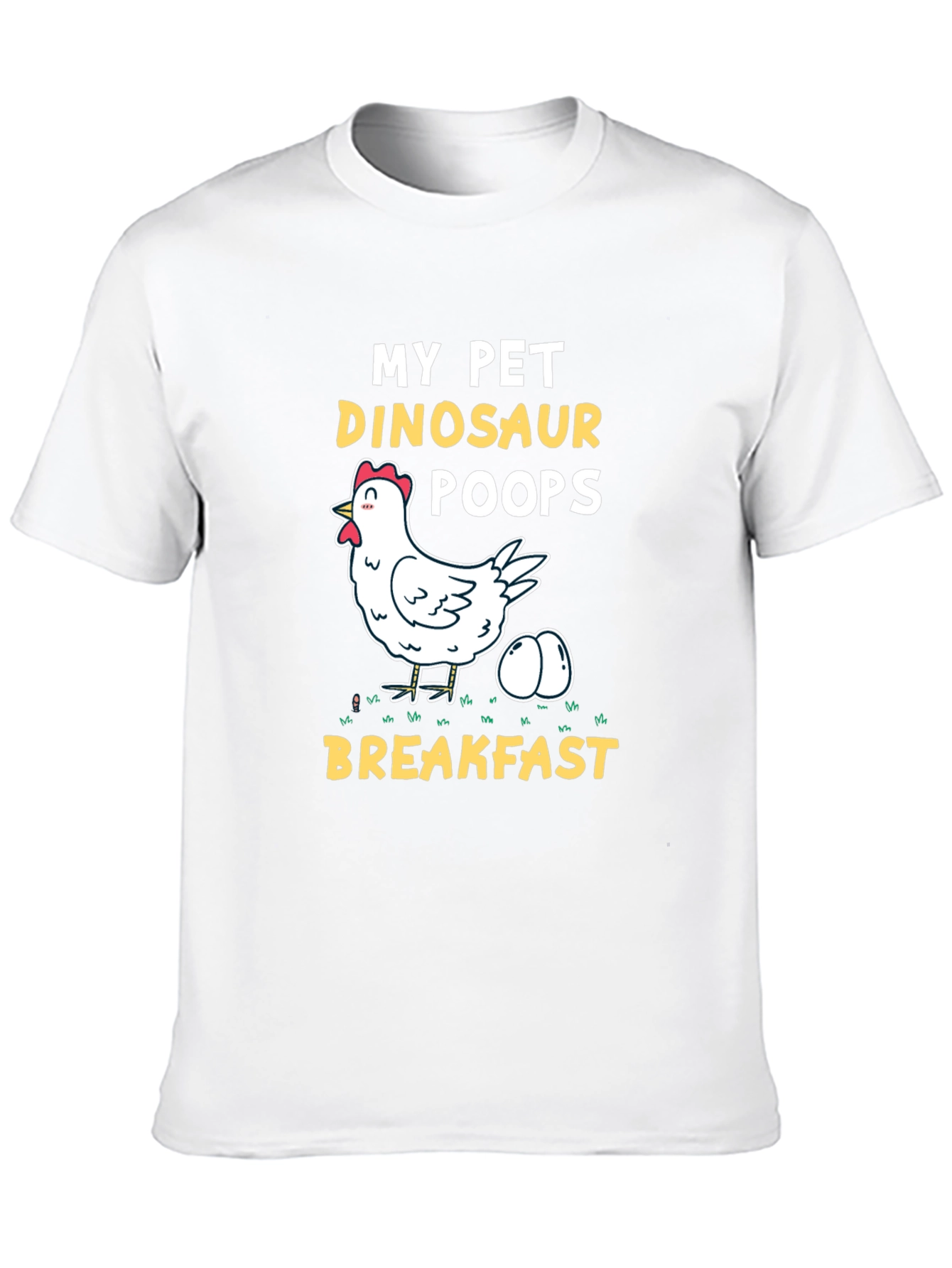 My Pet Dinosaur Chicken T-Shirt - Novelty Breakfast Tee