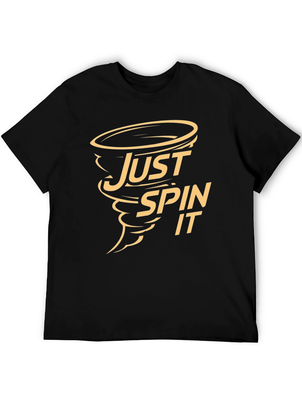 Just Spin It - Novelty Graphic T-Shirt