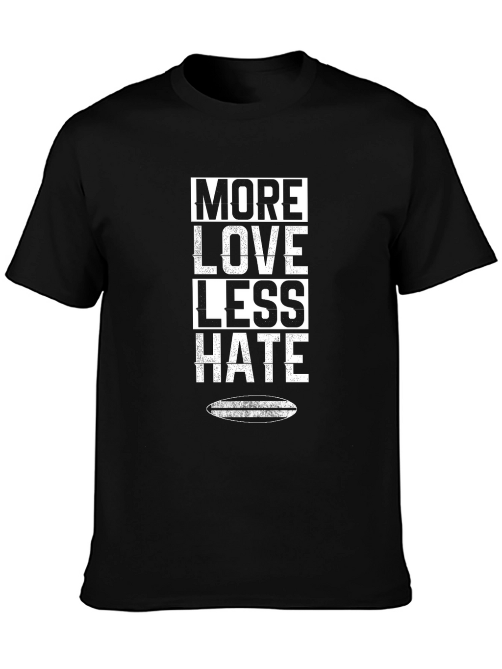 More Love Less Hate Graphic T-Shirt