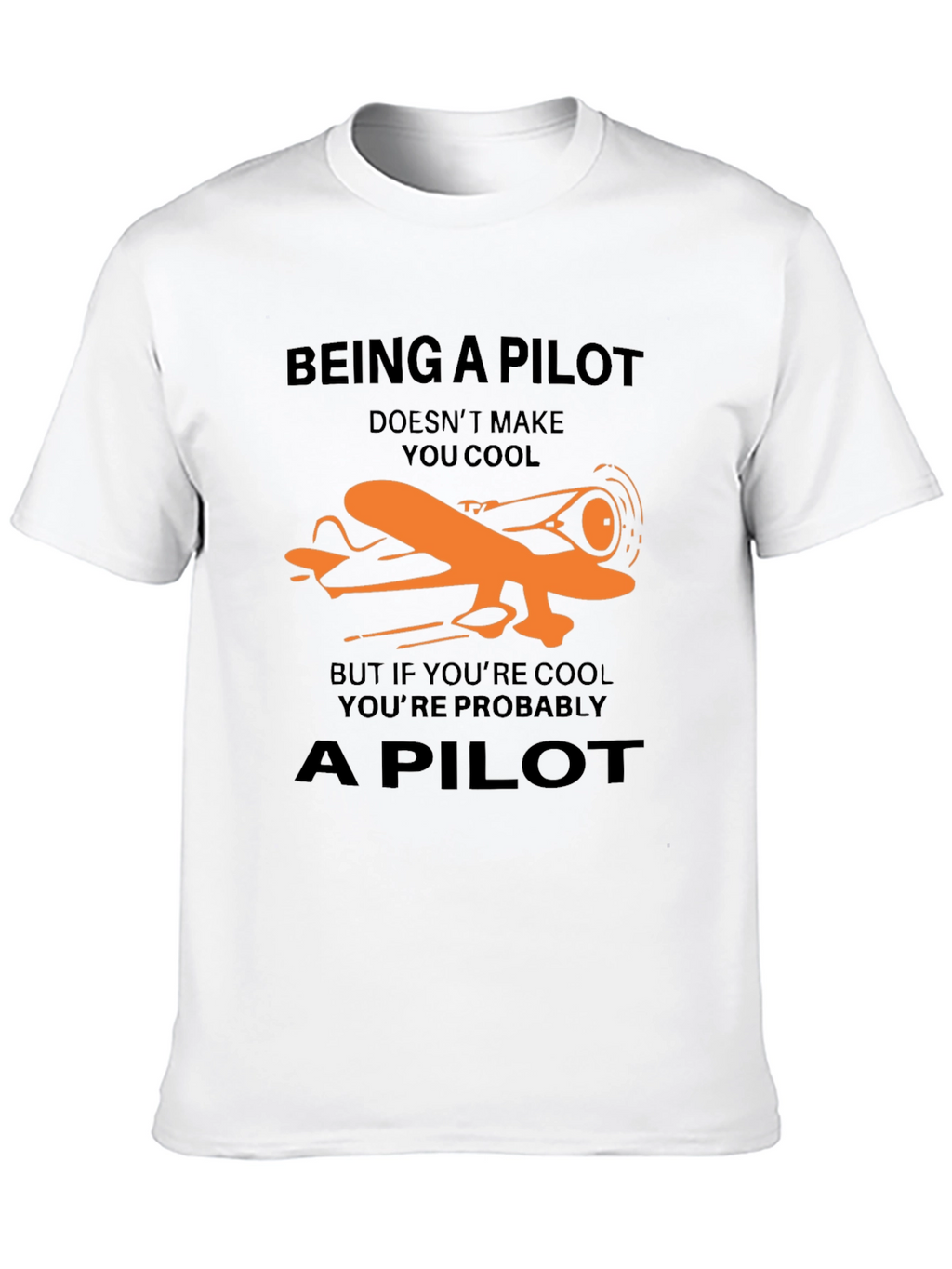 Pilot T-Shirt - Funny Aviation Gift Tee