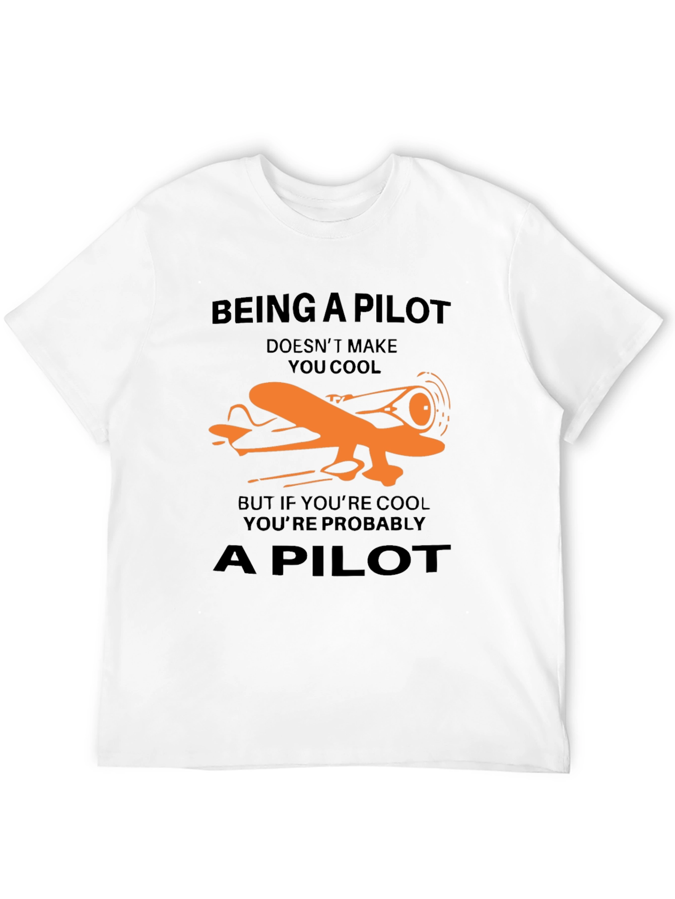 Pilot T-Shirt - Funny Aviation Gift Tee