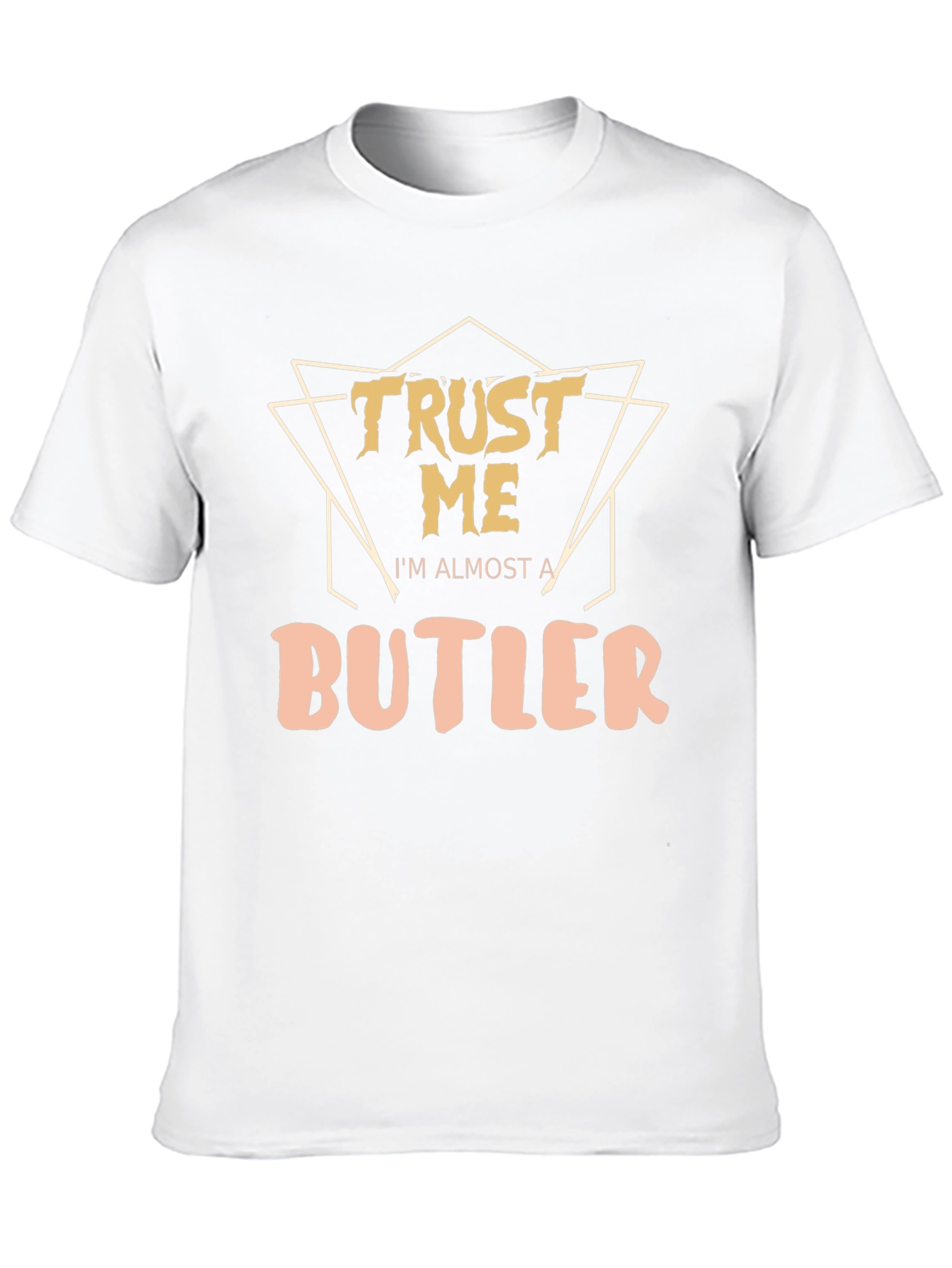 Trust Me Im Almost A Butler Black T-Shirt