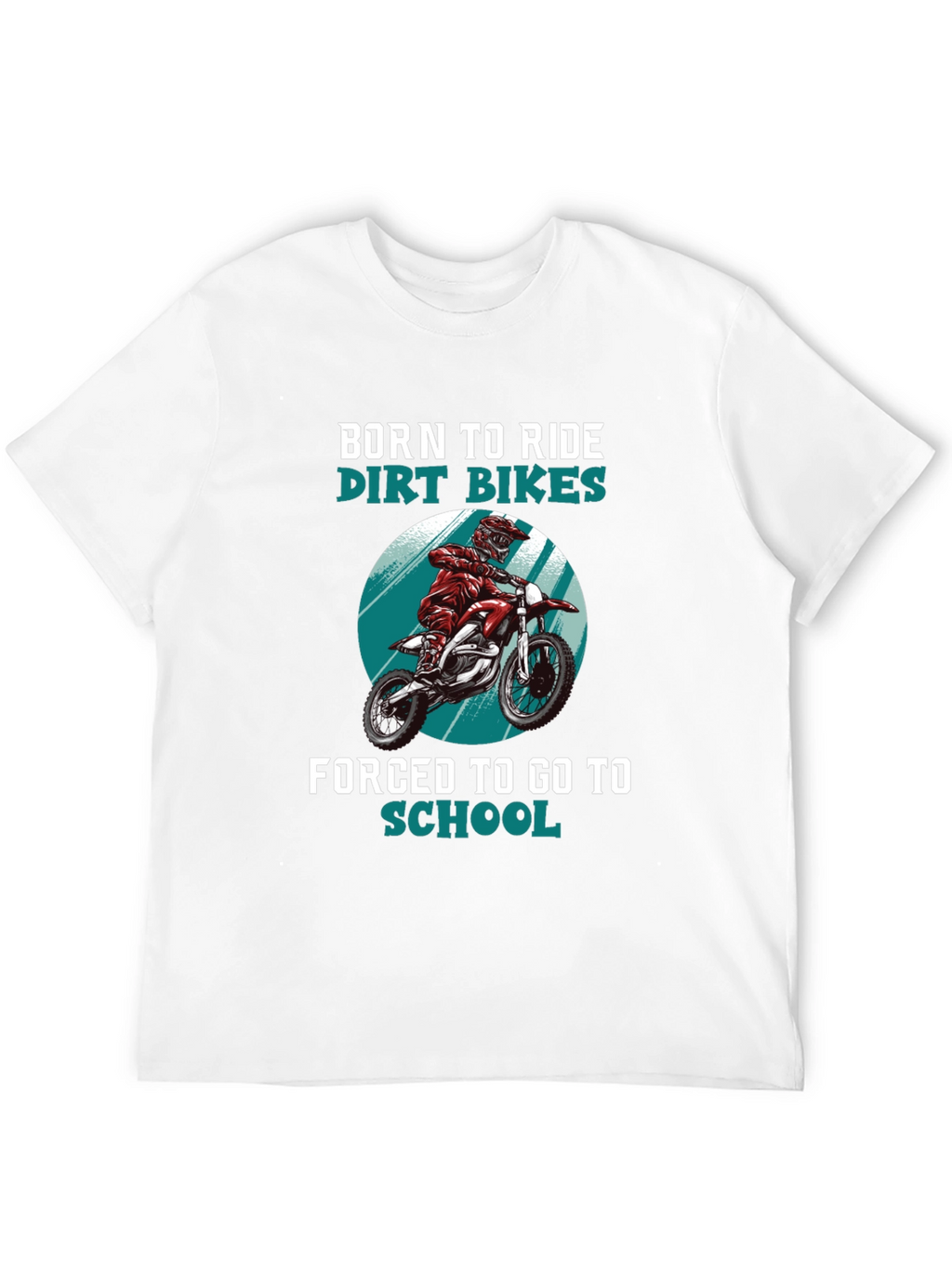 Born to Ride Dirt Bikes Graphic T-Shirt