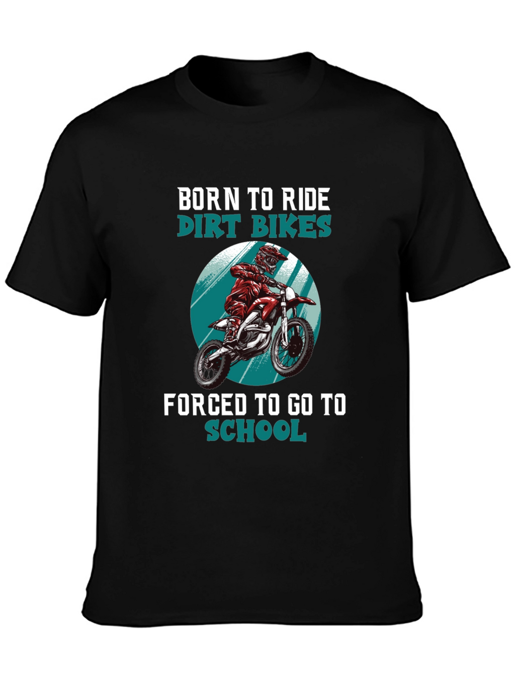 Born to Ride Dirt Bikes Graphic T-Shirt