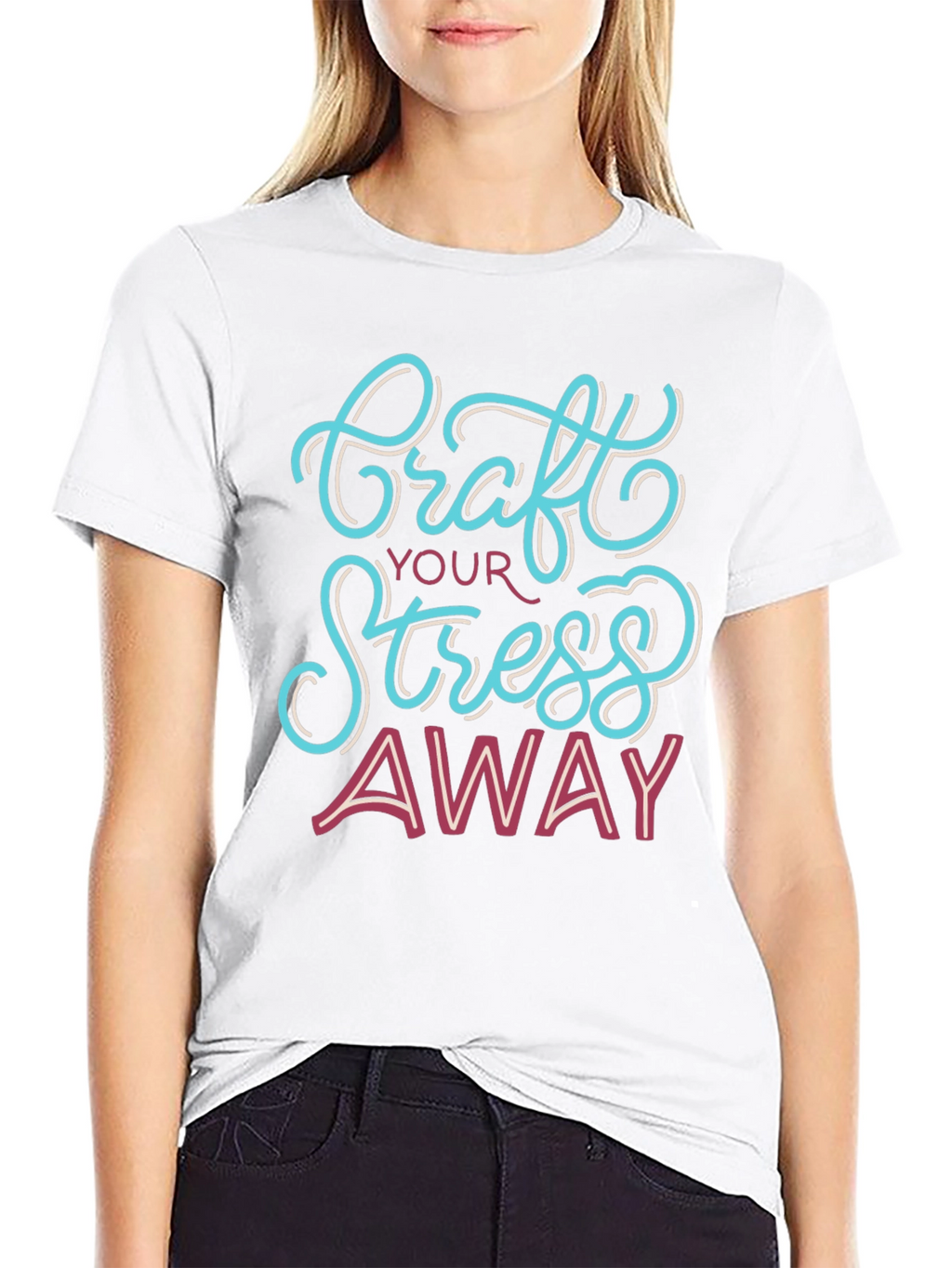 Craft Your Stress Away T-Shirt