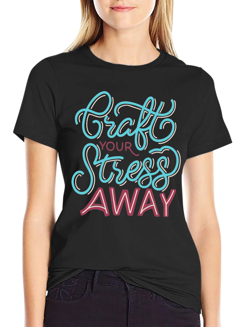 Craft Your Stress Away T-Shirt