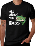 All About the Bass T-Shirt - Fishing Tee