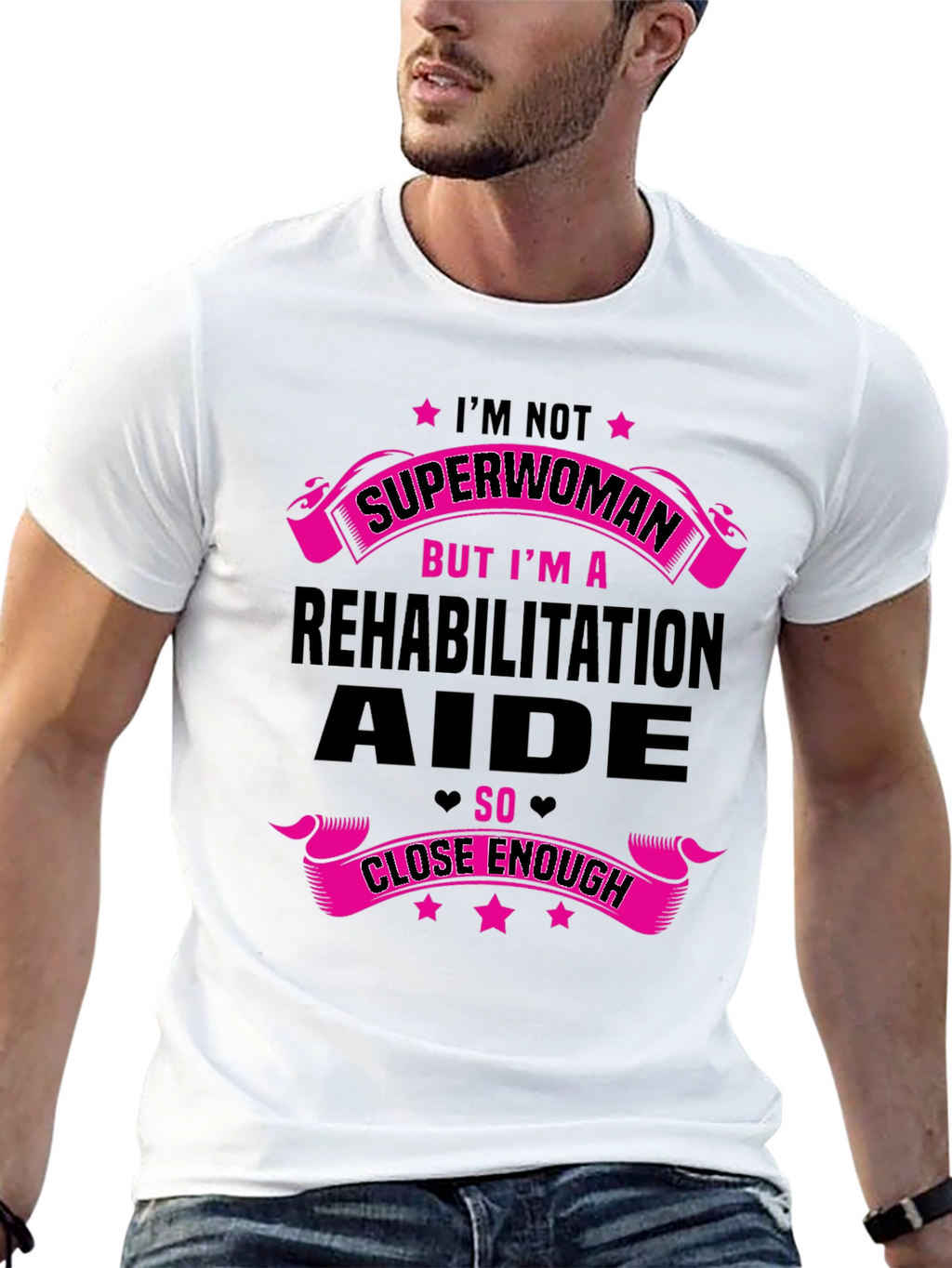 Rehabilitation Aide T-Shirt - Superwoman Funny Gift
