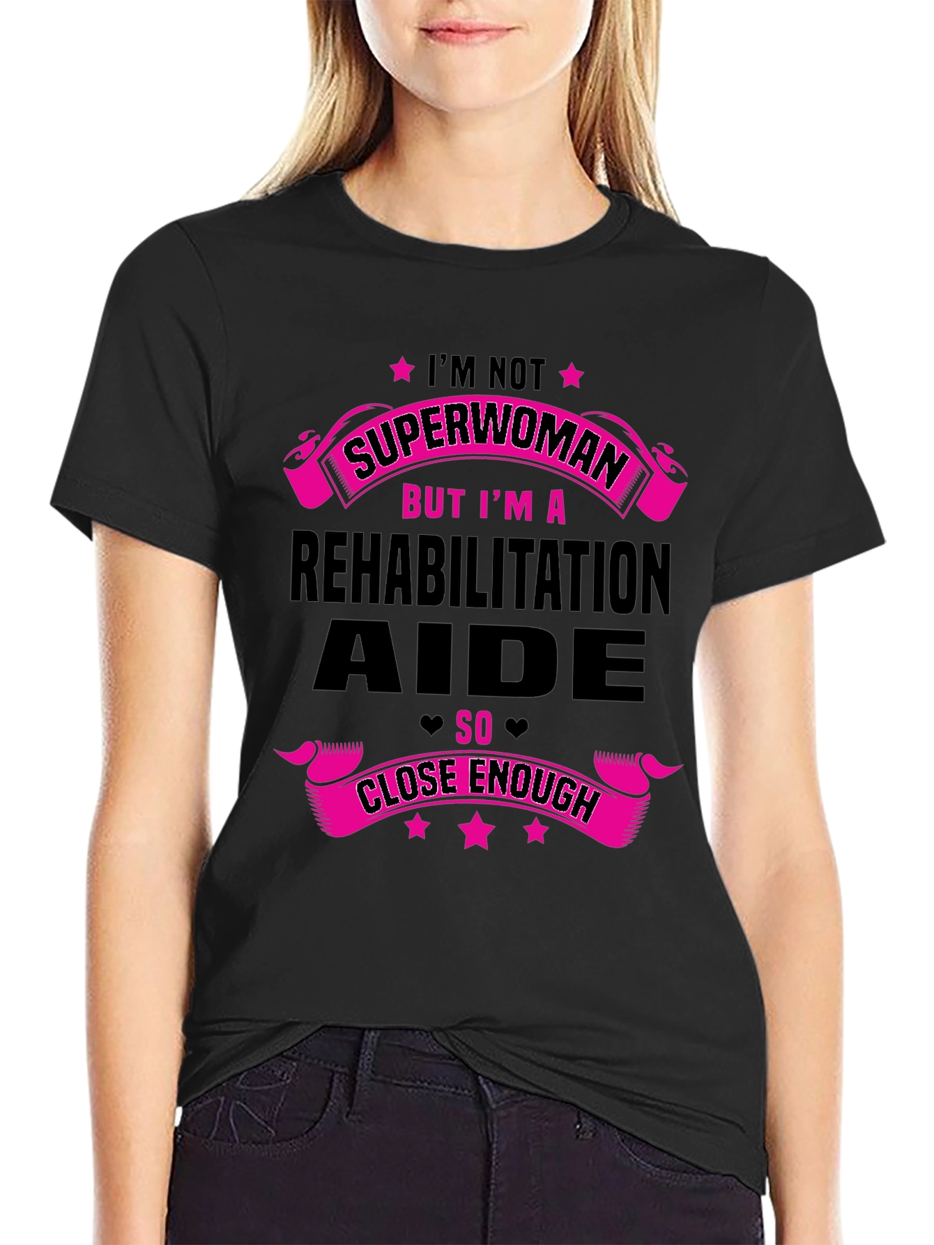 Rehabilitation Aide T-Shirt - Superwoman Funny Gift