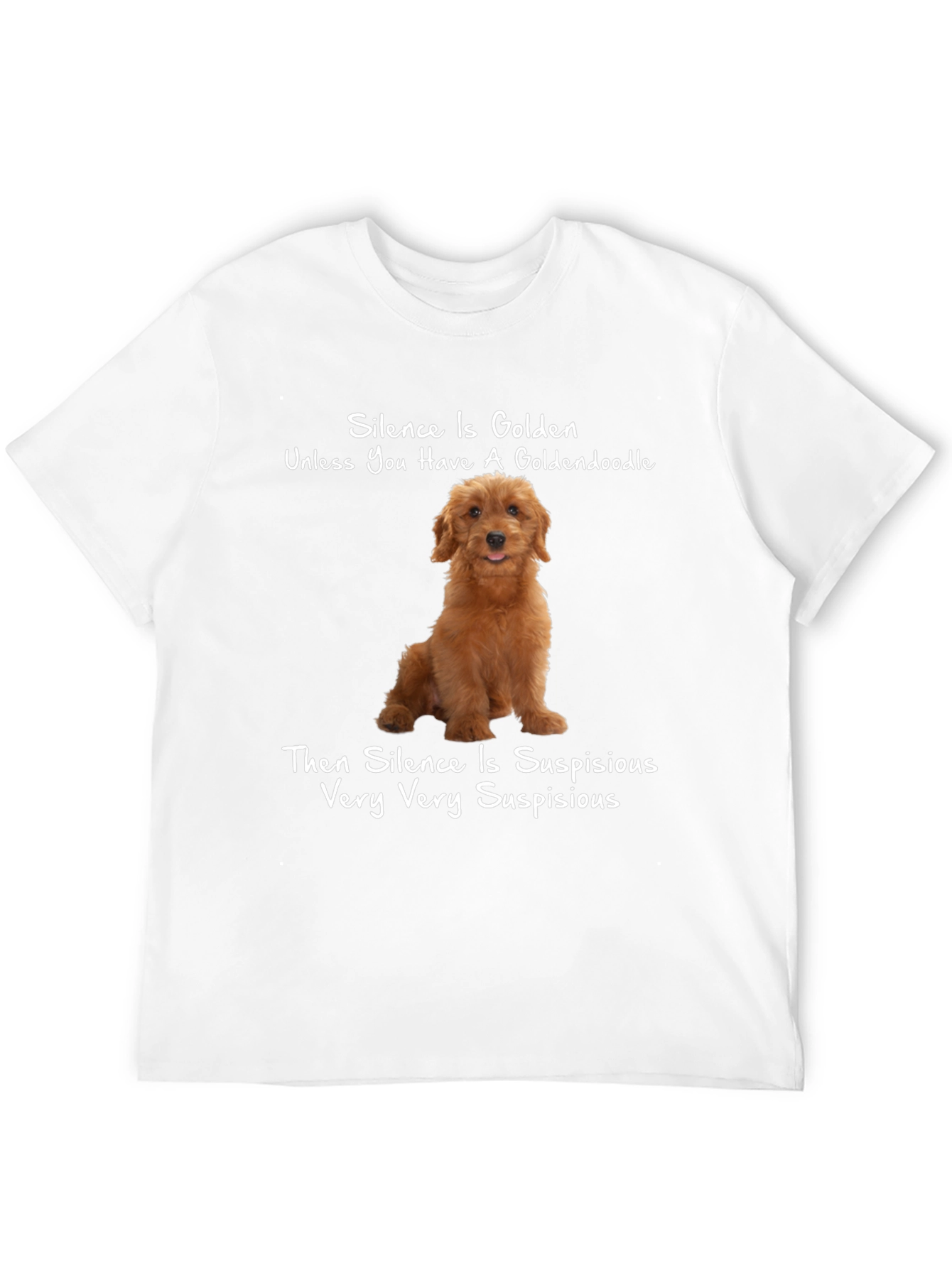 Goldendoodle Silence Humor T-Shirt
