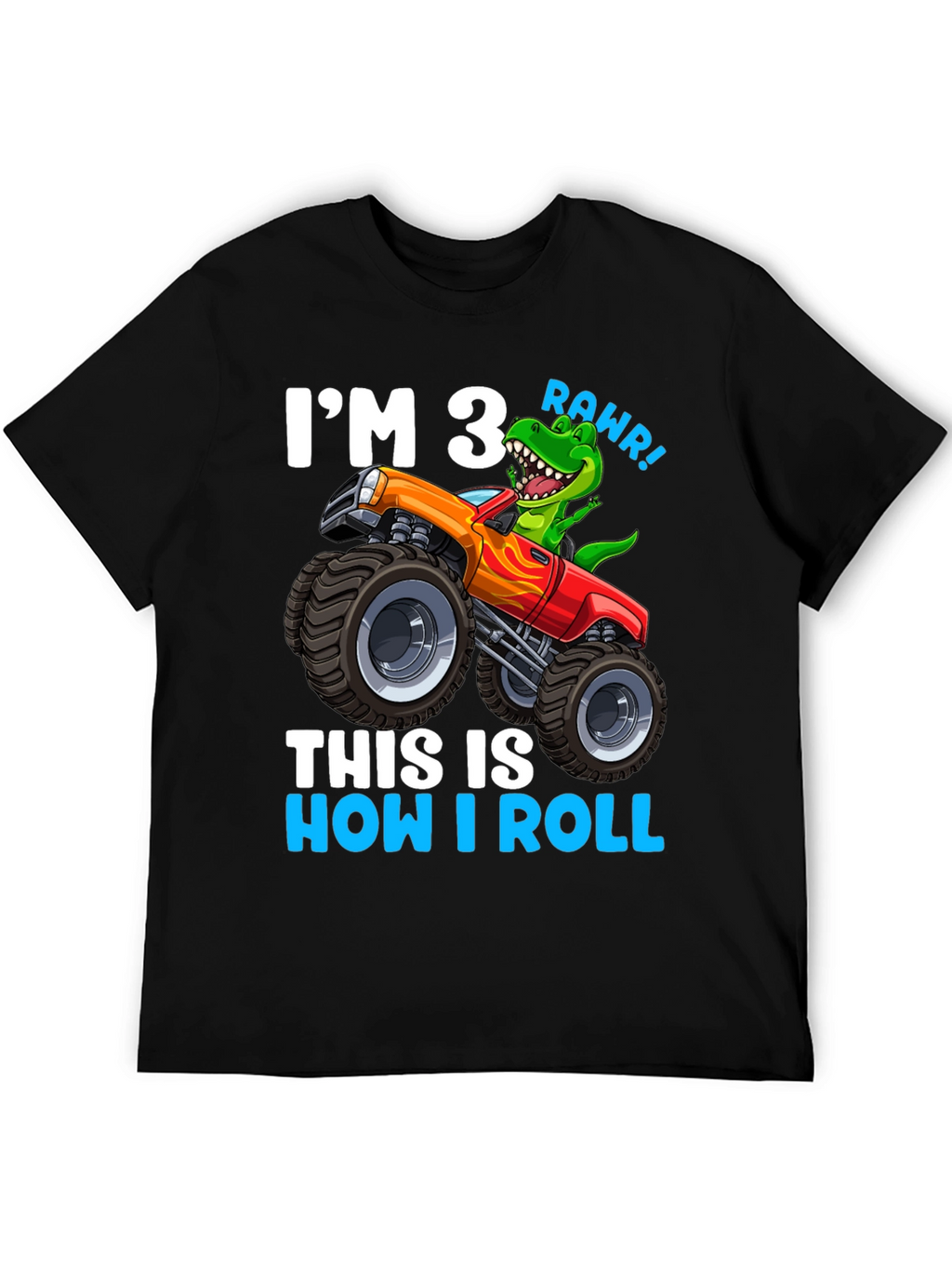Im 3 This is How I Roll T-Shirt