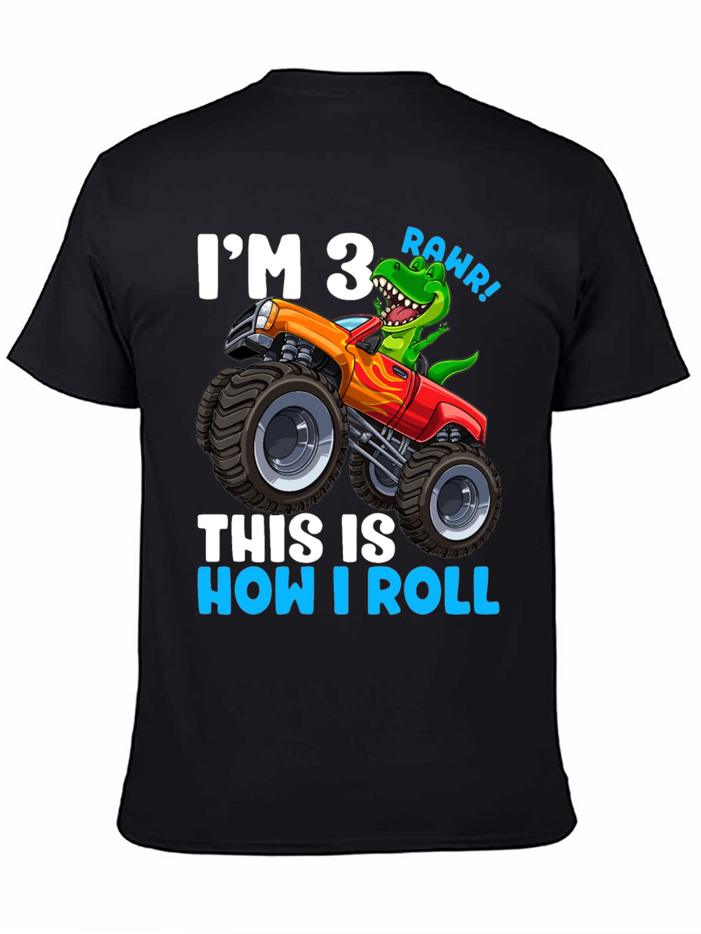 Im 3 This is How I Roll T-Shirt