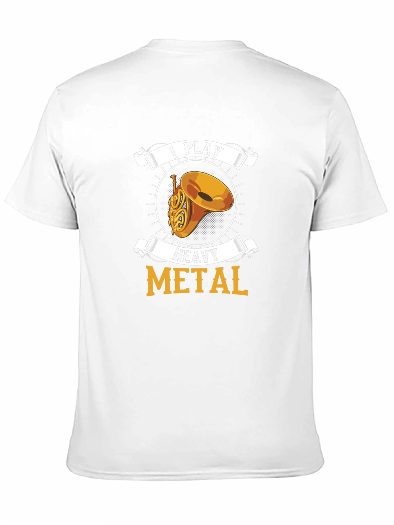 I Play Heavy Metal French Horn T-Shirt