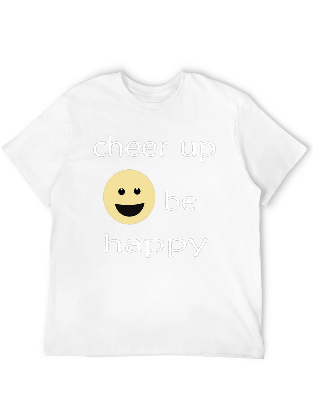Cheer Up Be Happy Graphic T-Shirt