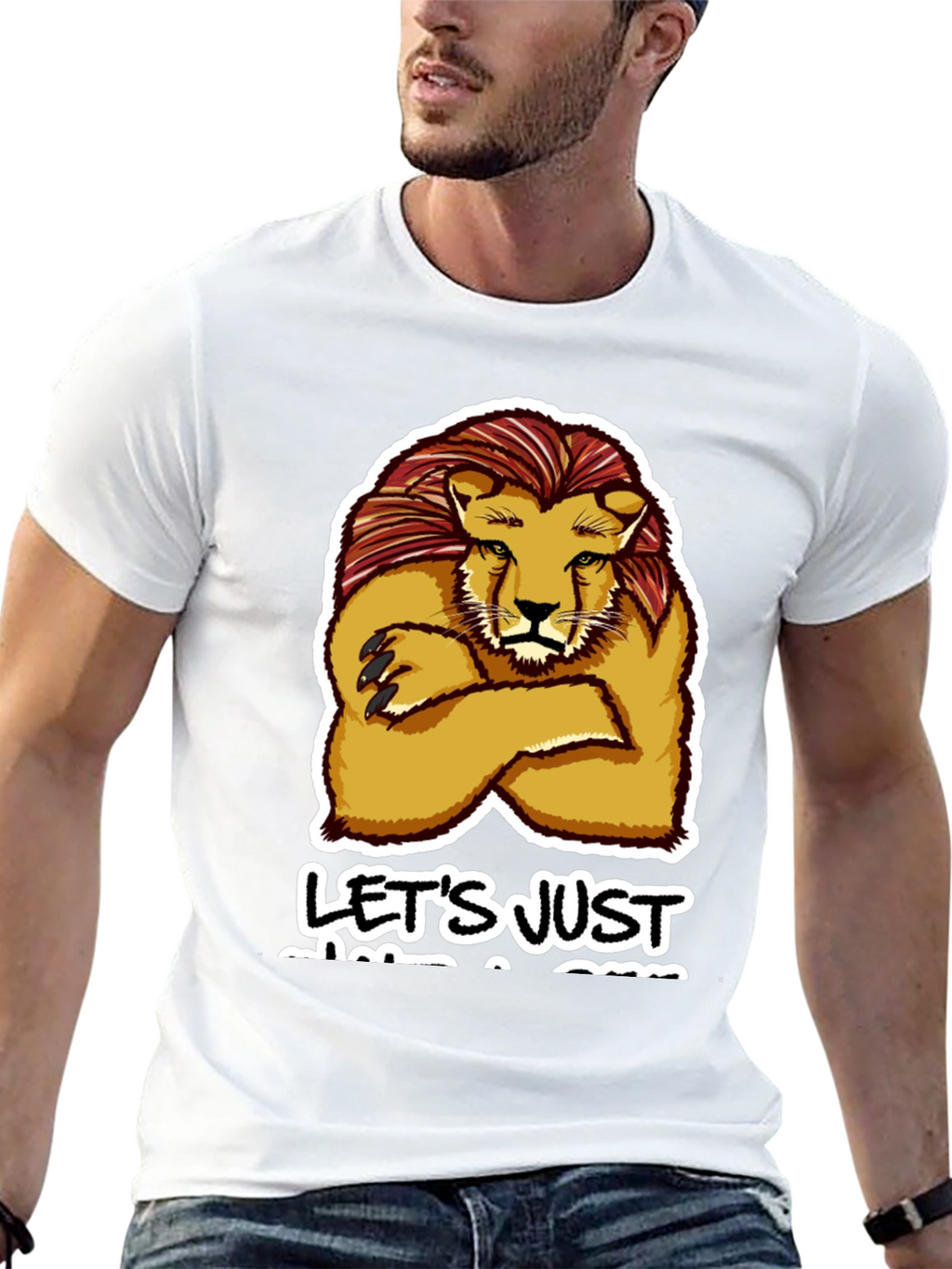 Lion Lets Just Get A Drink T-Shirt