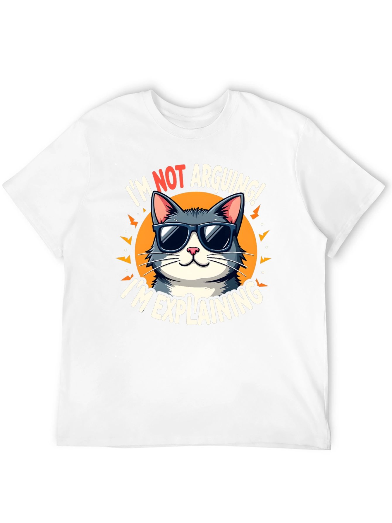 Im Not Arguing Im Explaining Cat Graphic T-Shirt