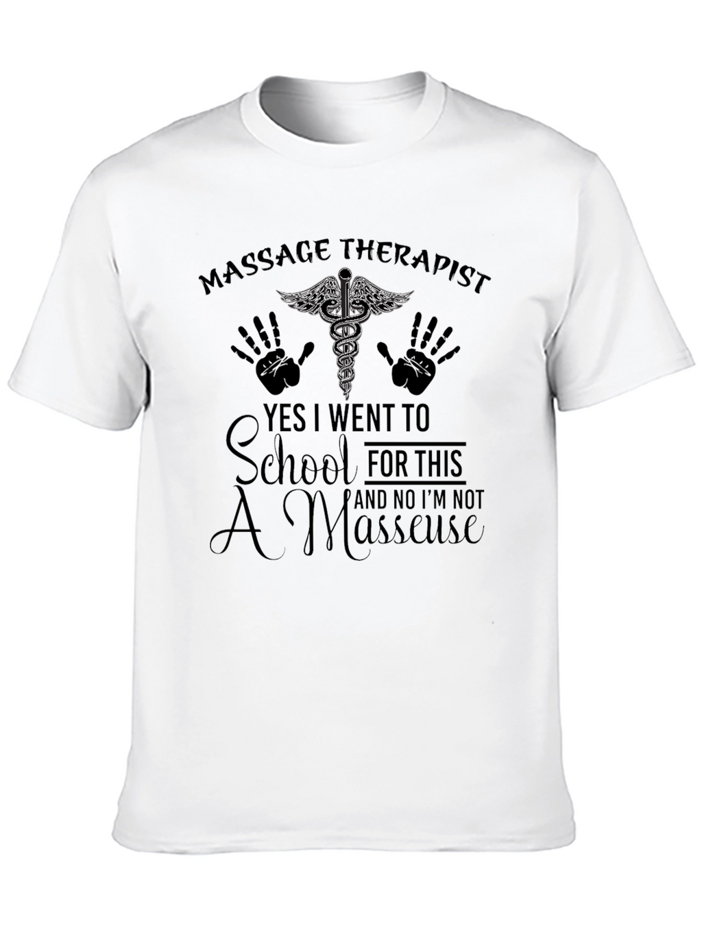 Massage Therapist Humor T-Shirt