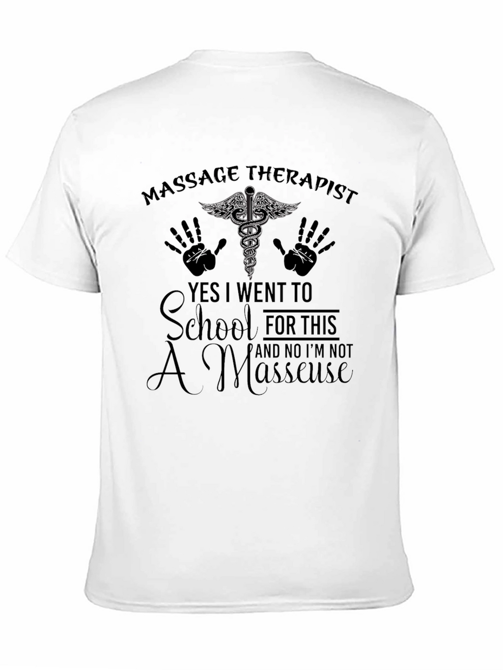 Massage Therapist Humor T-Shirt