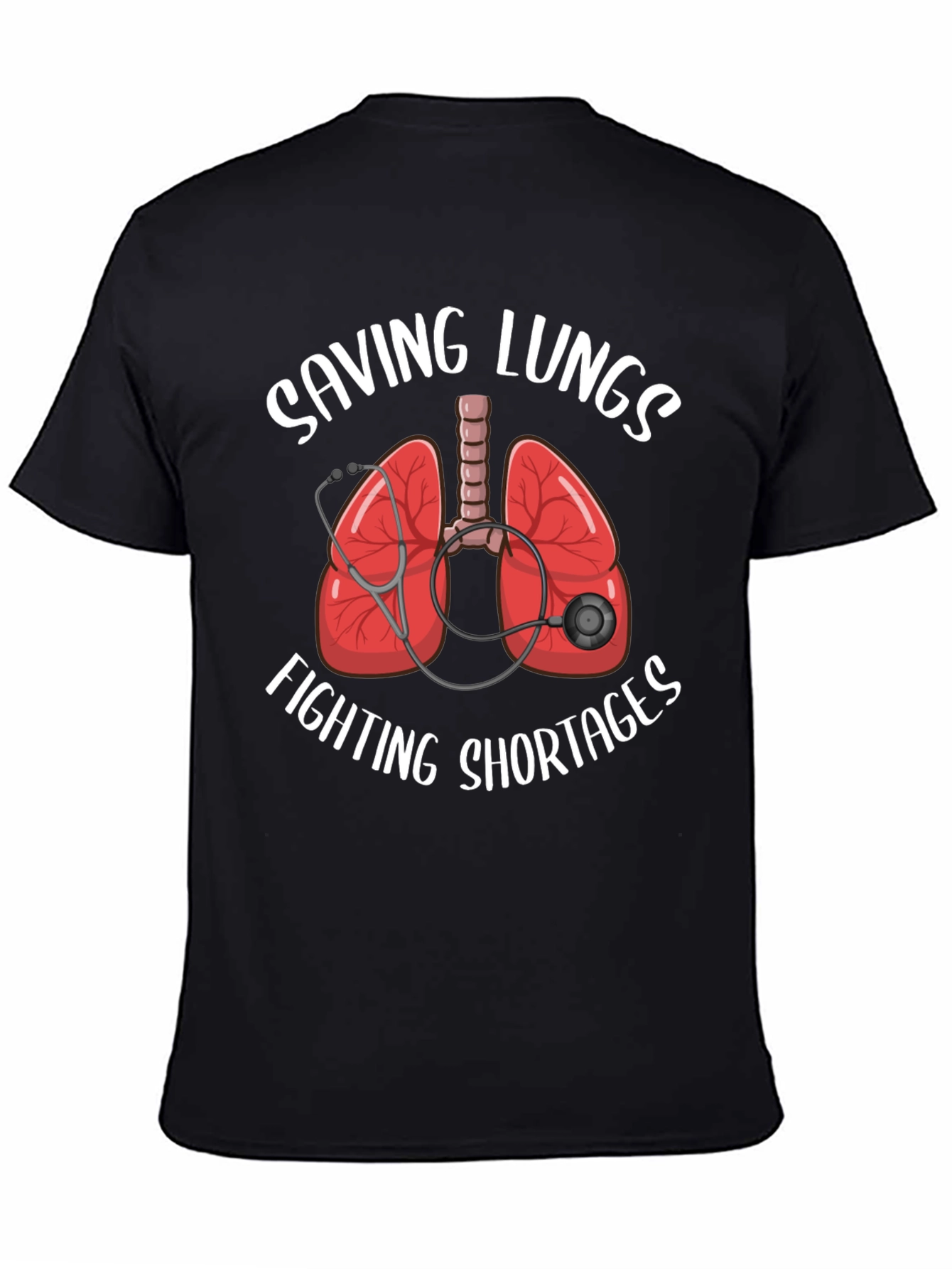 Saving Lungs Fighting Shortages T-Shirt