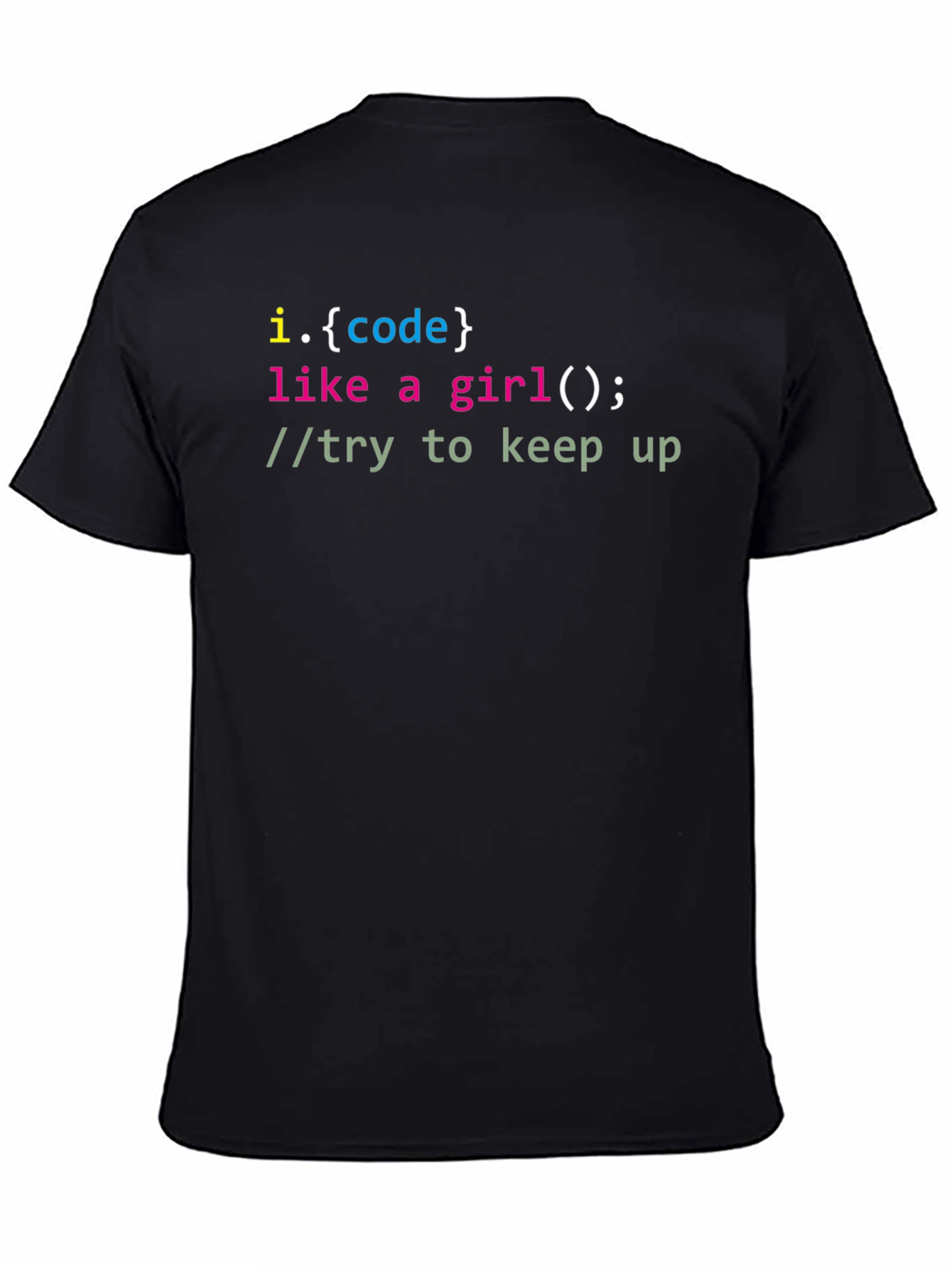 Code Like A Girl T-Shirt - Programmer Tee