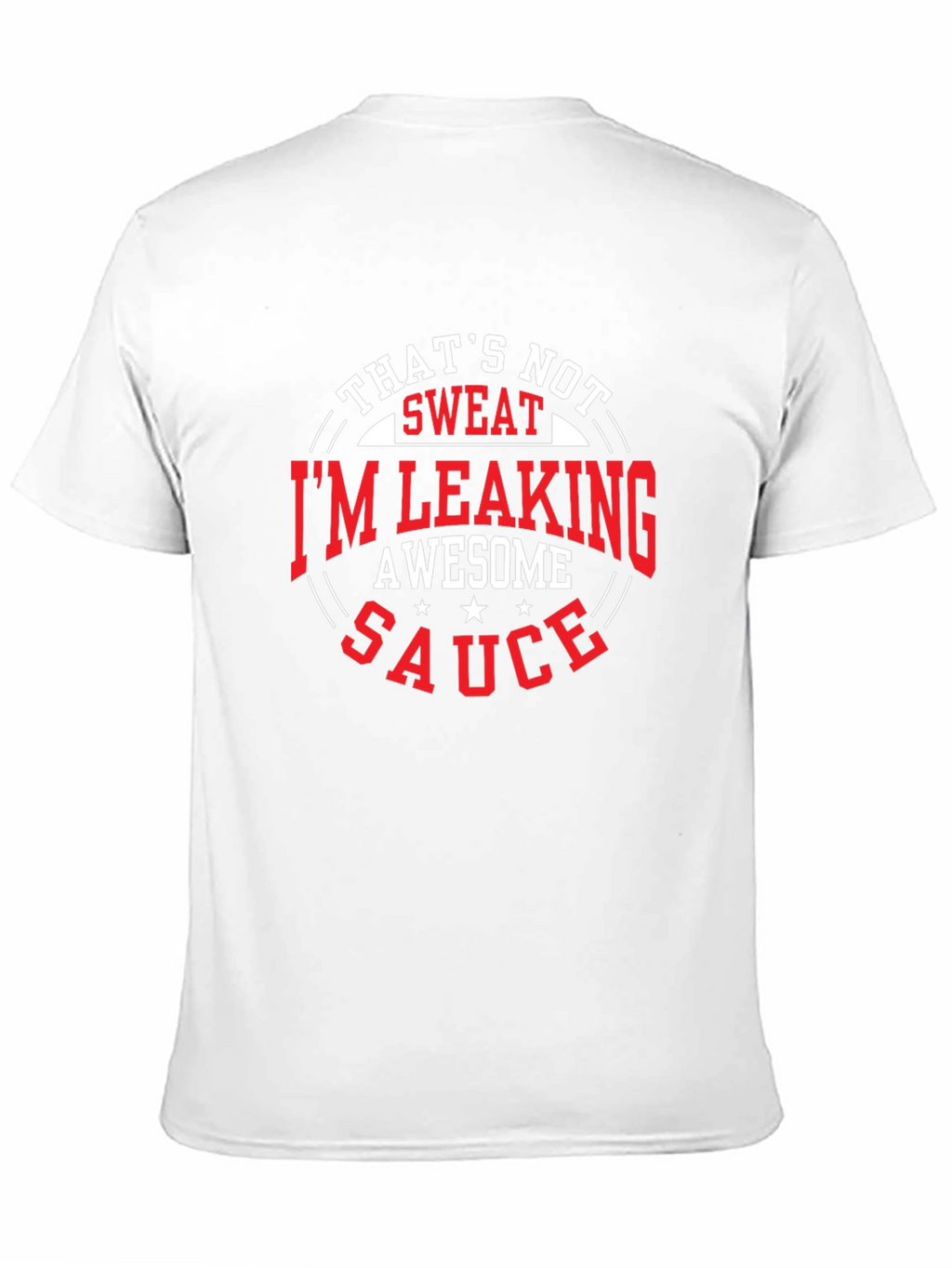 Awesome Sauce T-Shirt - Humorous Graphic Tee