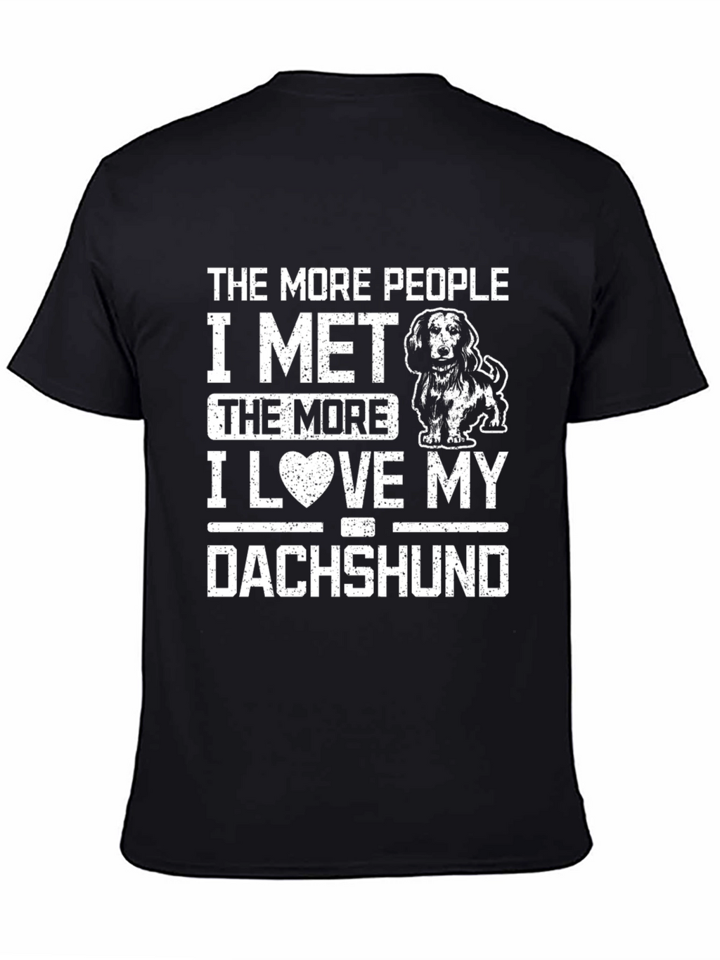 Dachshund Lover T-Shirt Funny Dog Tee