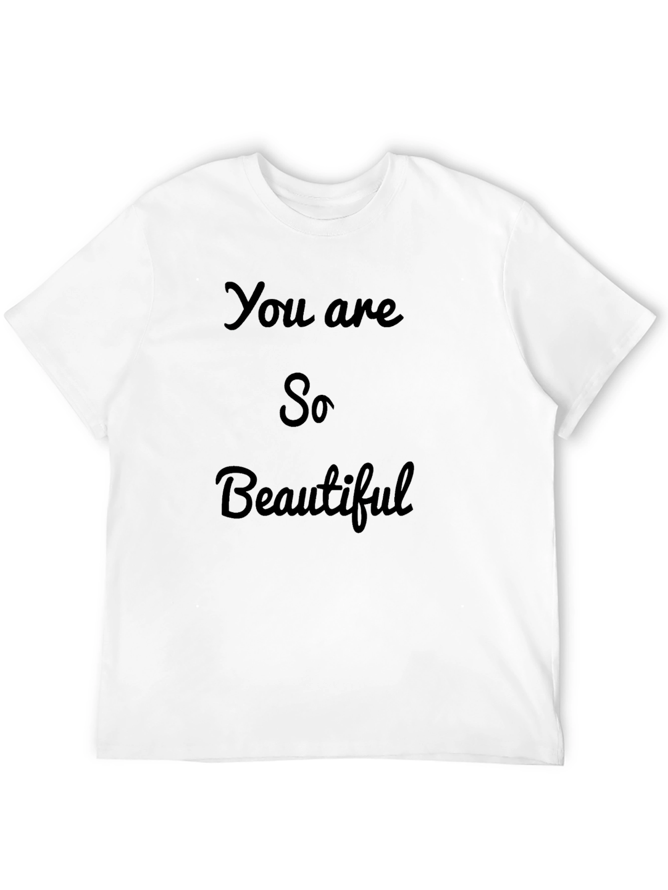 You Are So Beautiful Black T-Shirt