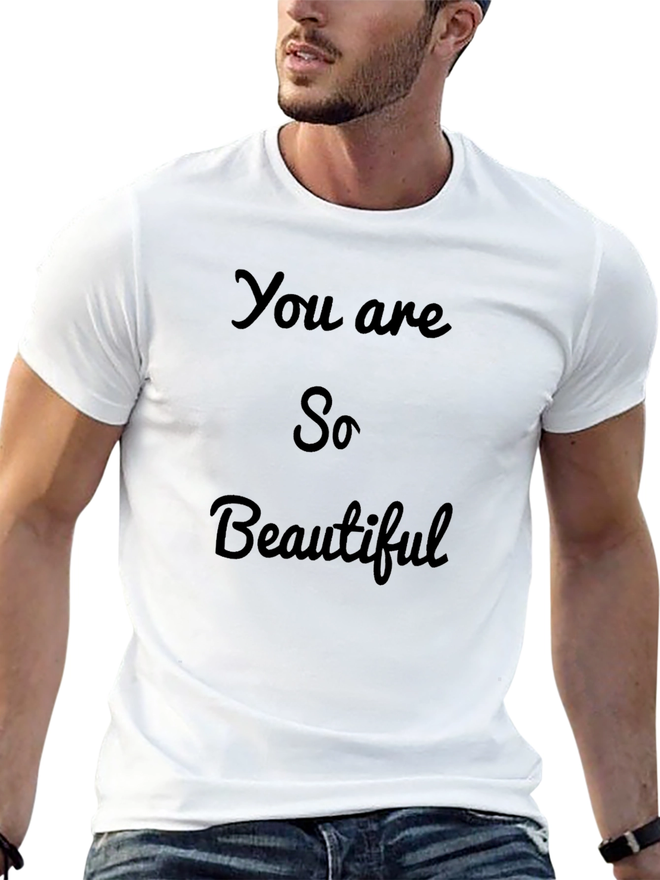 You Are So Beautiful Black T-Shirt