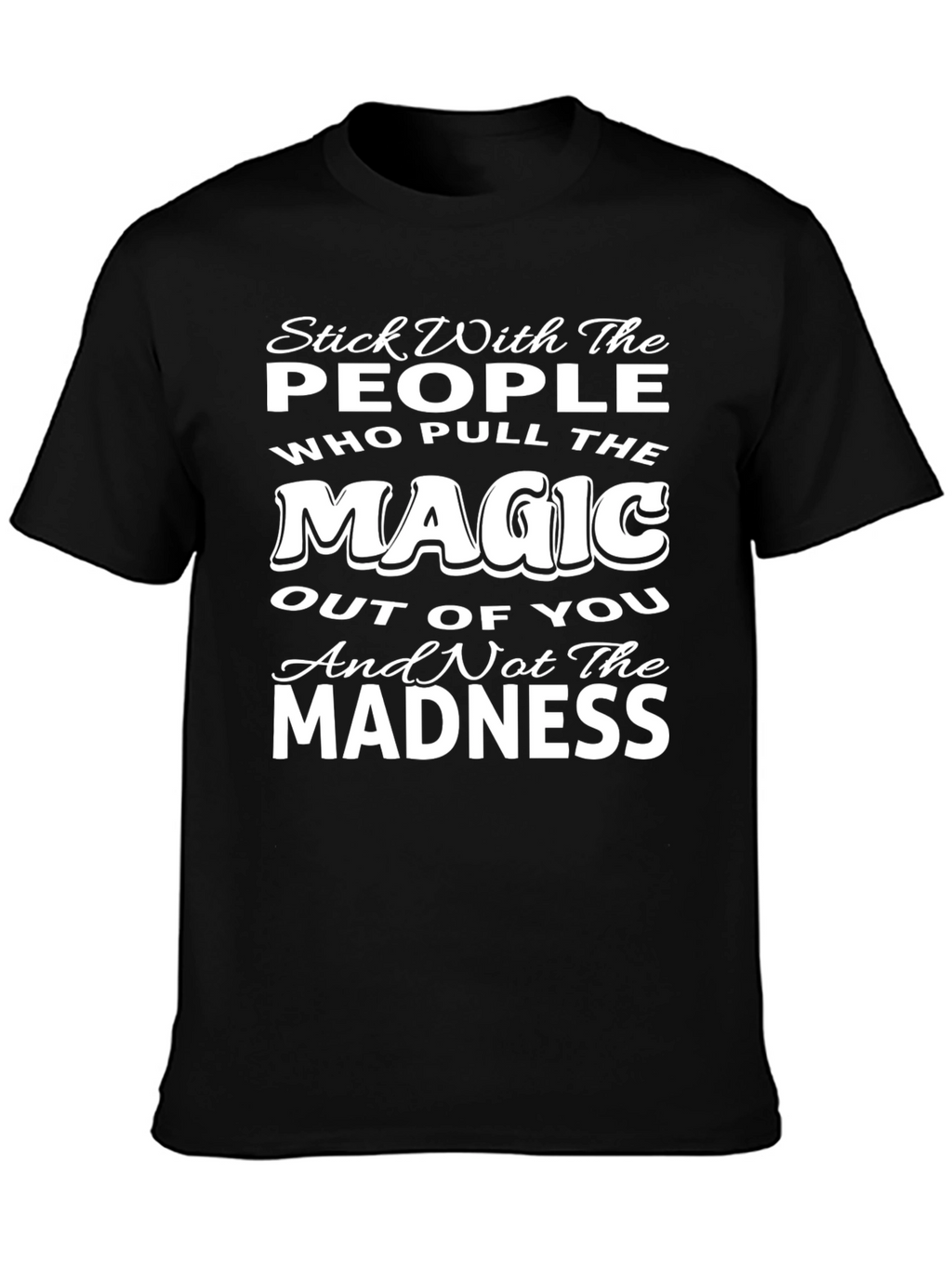 Magic and Madness Graphic Tee