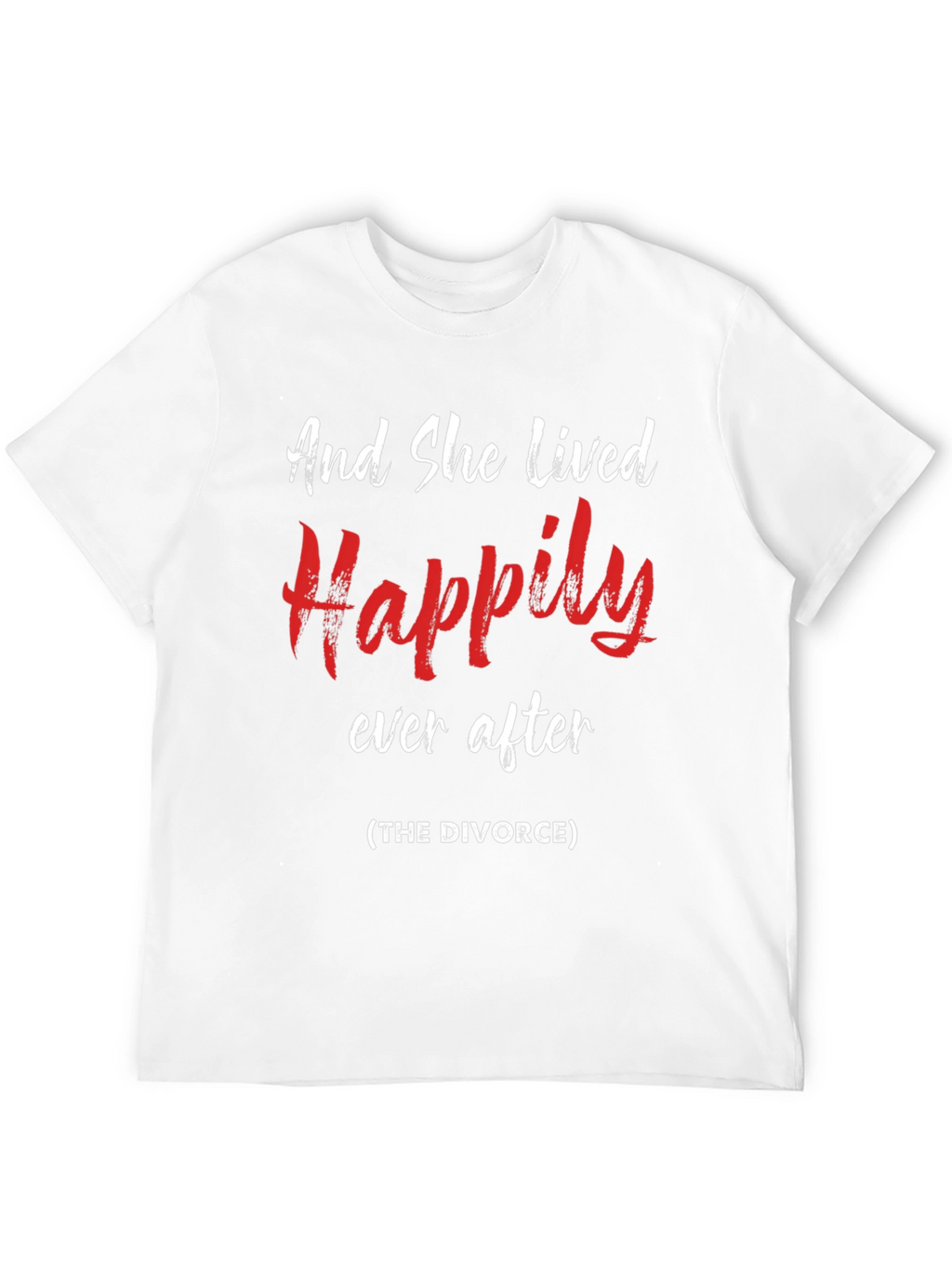 Happily Ever After Divorce T-Shirt