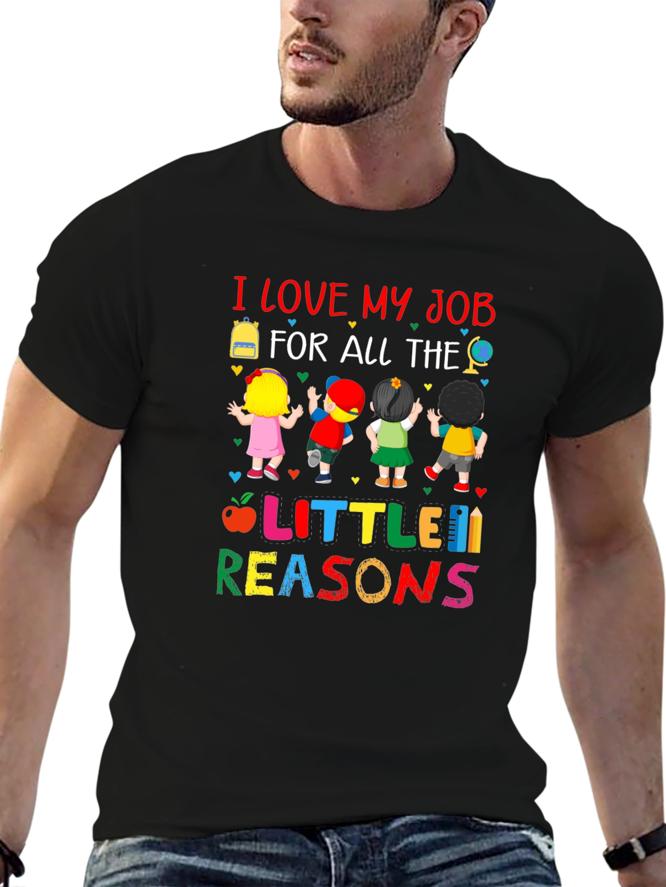 I Love My Job Teacher T-Shirt